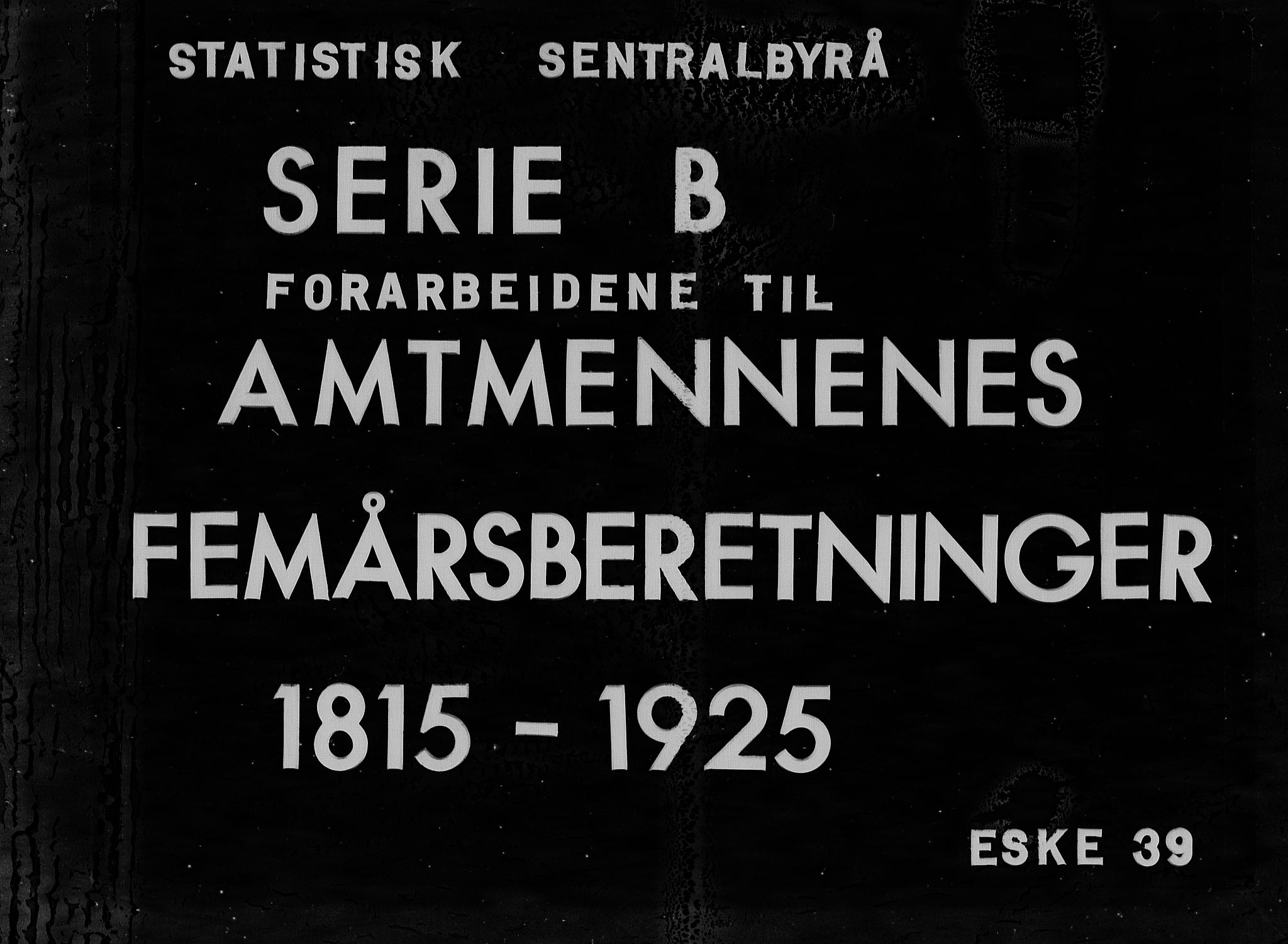 Statistisk sentralbyrå, Næringsøkonomiske emner, Generelt - Amtmennenes femårsberetninger, AV/RA-S-2233/F/Fa/L0039: --, 1871-1875, p. 1