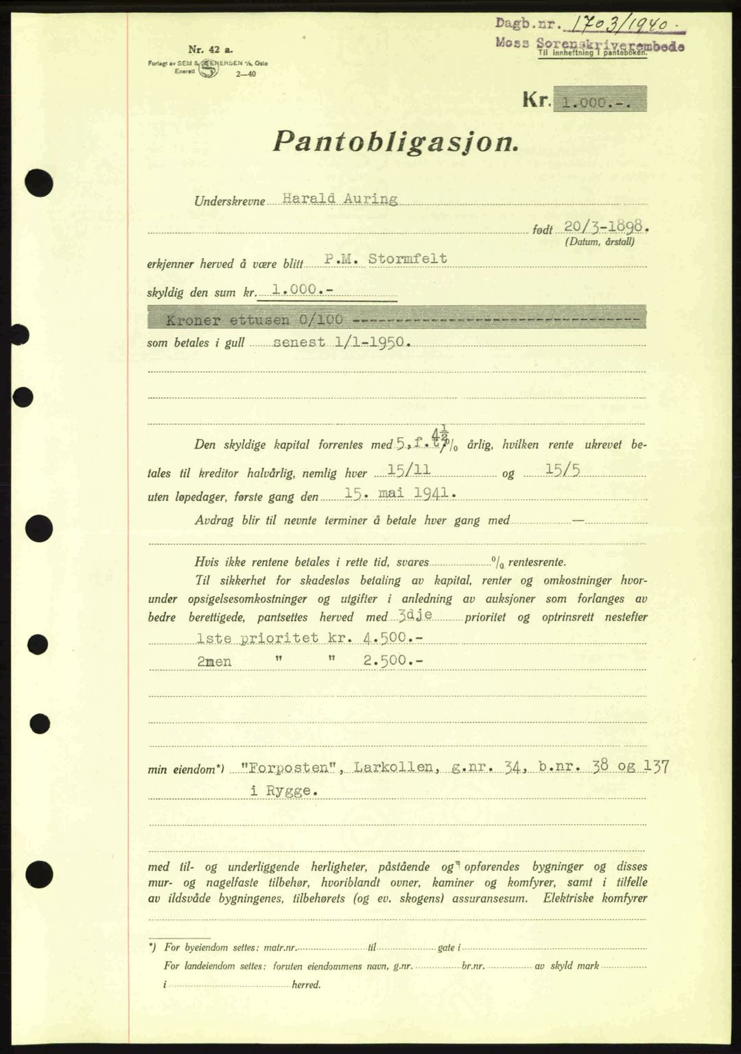 Moss sorenskriveri, SAO/A-10168: Mortgage book no. B10, 1940-1941, Diary no: : 1703/1940