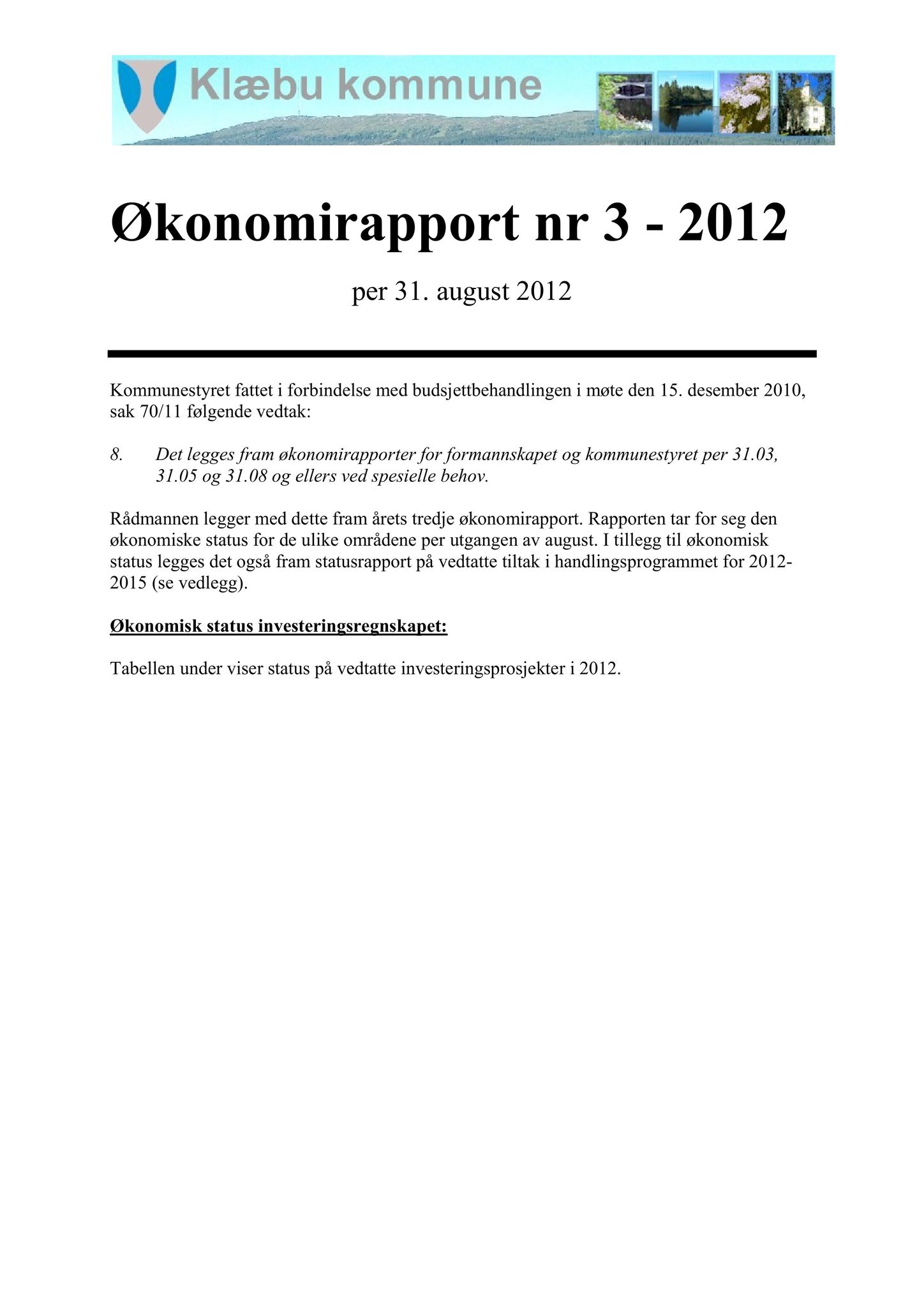 Klæbu Kommune, TRKO/KK/02-FS/L005: Formannsskapet - Møtedokumenter, 2012, p. 2190