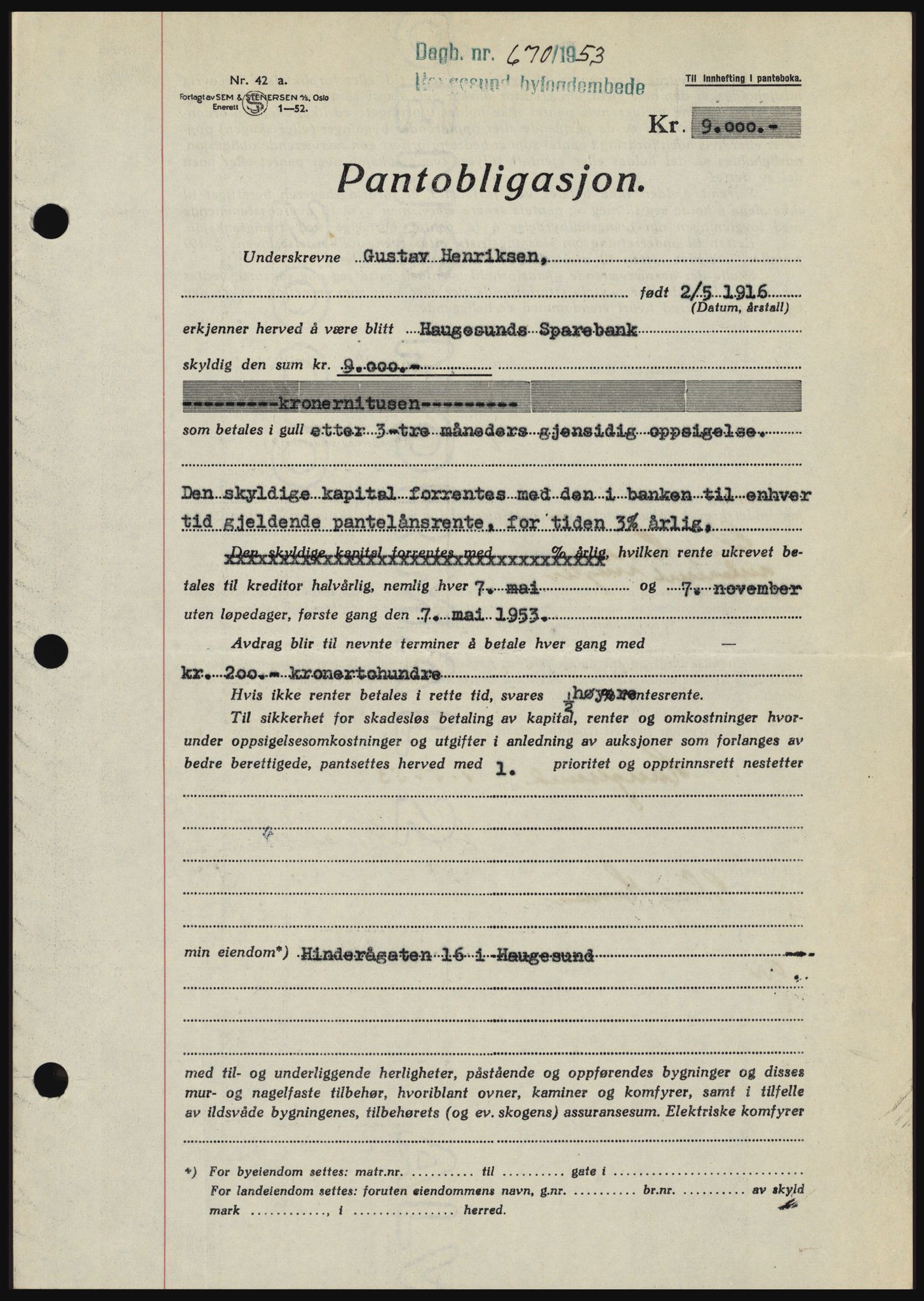 Haugesund tingrett, AV/SAST-A-101415/01/II/IIC/L0039: Mortgage book no. B 39, 1952-1953, Diary no: : 670/1953
