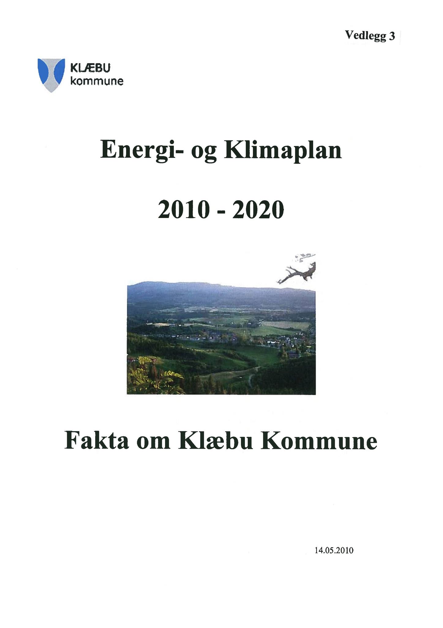 Klæbu Kommune, TRKO/KK/02-FS/L003: Formannsskapet - Møtedokumenter, 2010, p. 1041