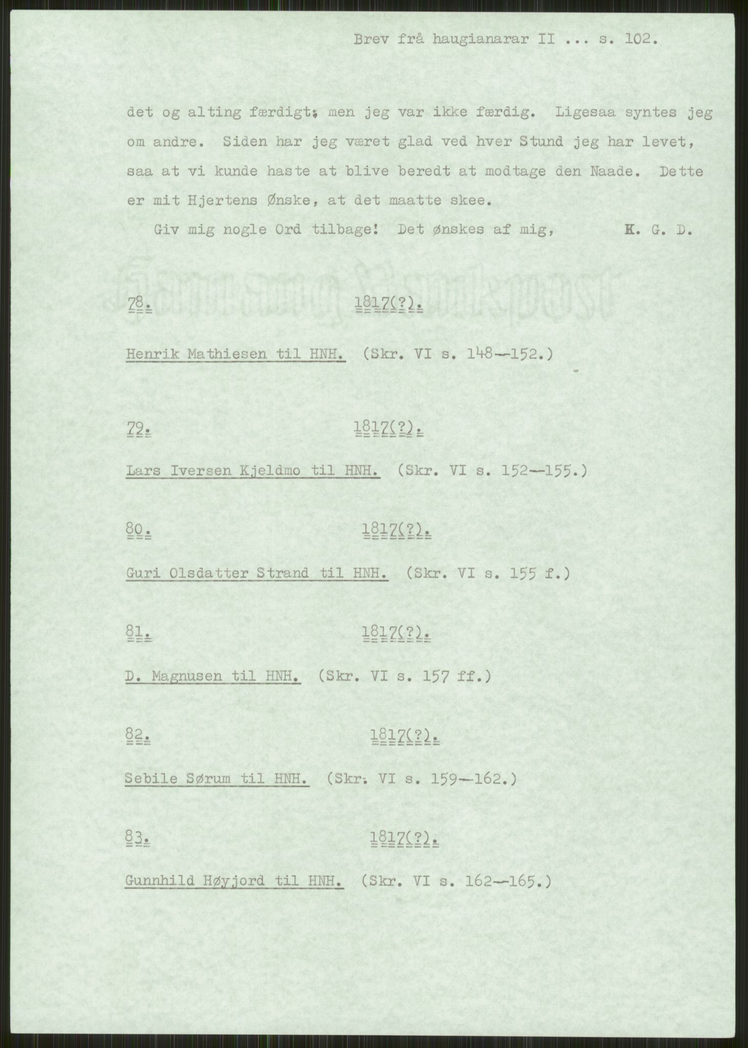 Samlinger til kildeutgivelse, Haugianerbrev, AV/RA-EA-6834/F/L0002: Haugianerbrev II: 1805-1821, 1805-1821, p. 102