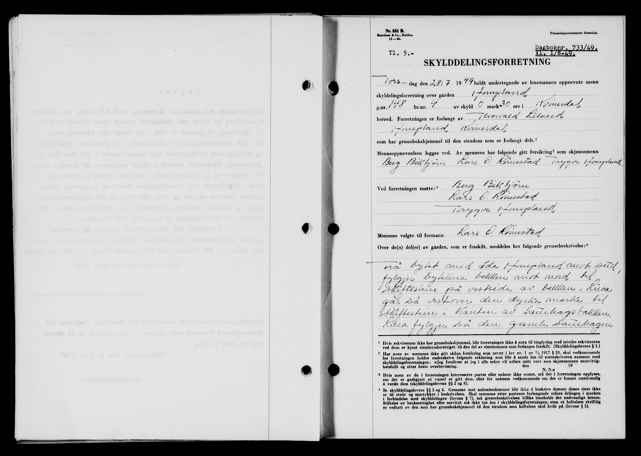 Flekkefjord sorenskriveri, SAK/1221-0001/G/Gb/Gba/L0065: Mortgage book no. A-13, 1949-1949, Diary no: : 733/1949