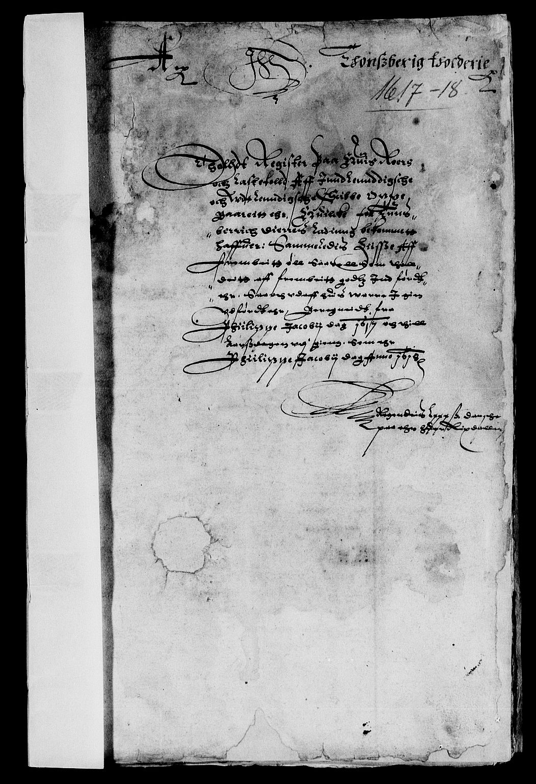 Rentekammeret inntil 1814, Reviderte regnskaper, Lensregnskaper, AV/RA-EA-5023/R/Rb/Rba/L0041: Akershus len, 1616-1618