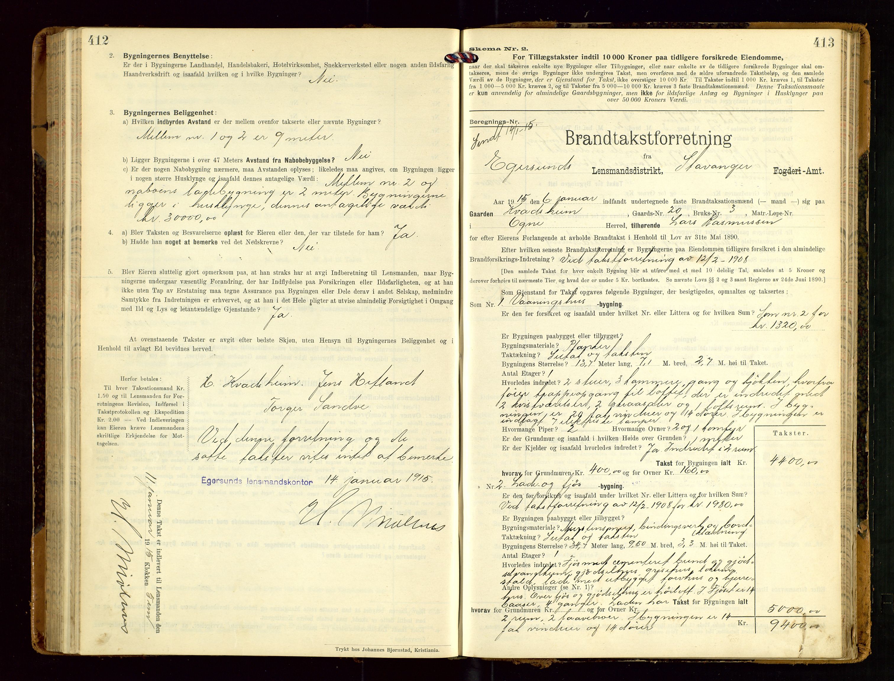 Eigersund lensmannskontor, SAST/A-100171/Gob/L0002: "Brandtakstprotokol", 1910-1916, p. 412-413