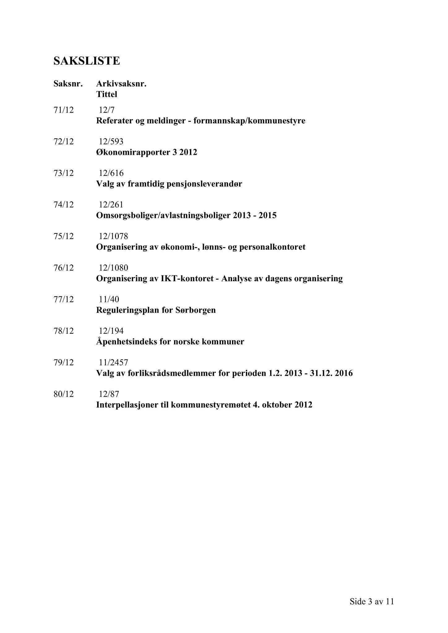 Klæbu Kommune, TRKO/KK/01-KS/L005: Kommunestyret - Møtedokumenter, 2012, p. 1713