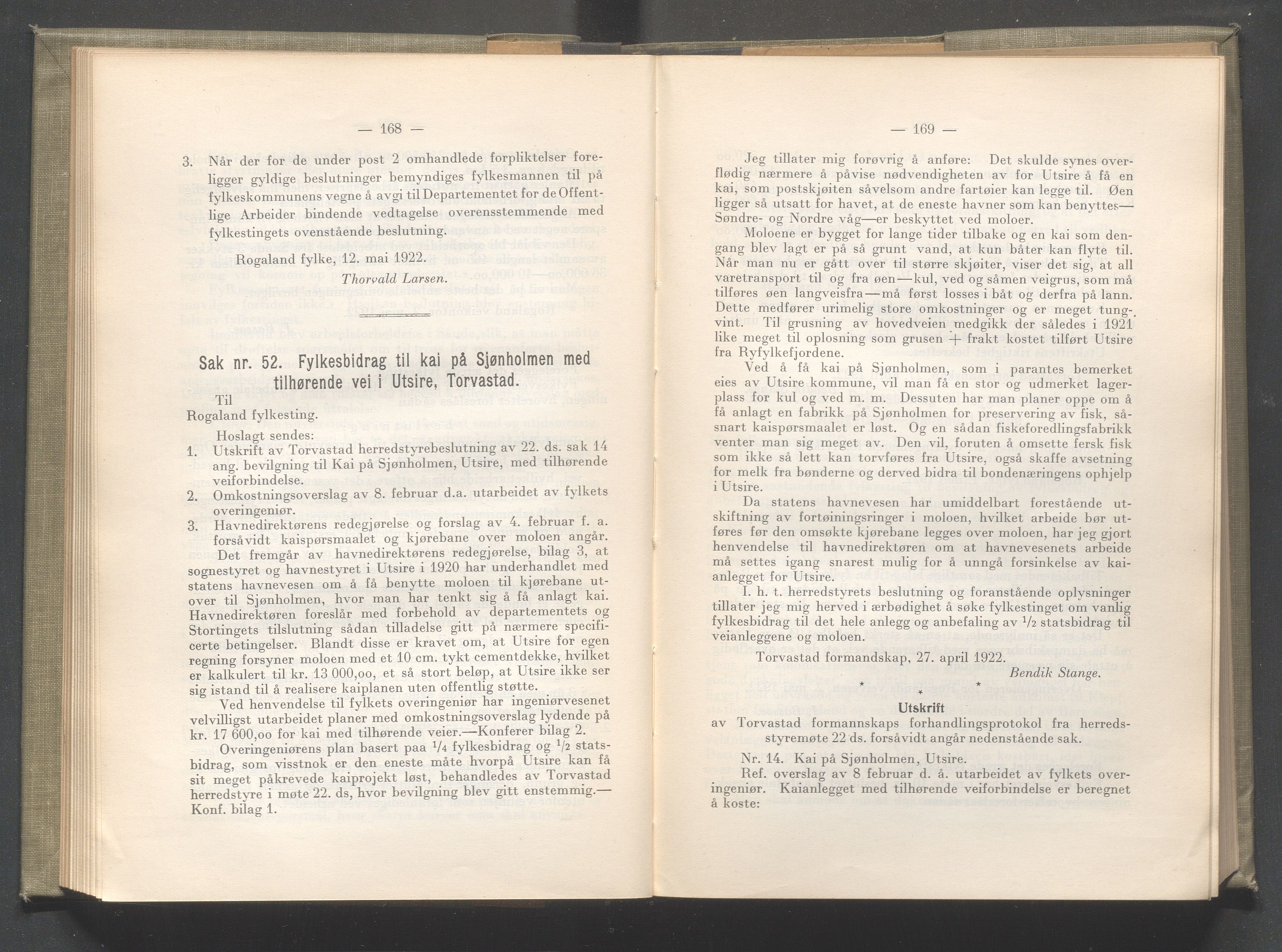 Rogaland fylkeskommune - Fylkesrådmannen , IKAR/A-900/A/Aa/Aaa/L0041: Møtebok , 1922, p. 168-169