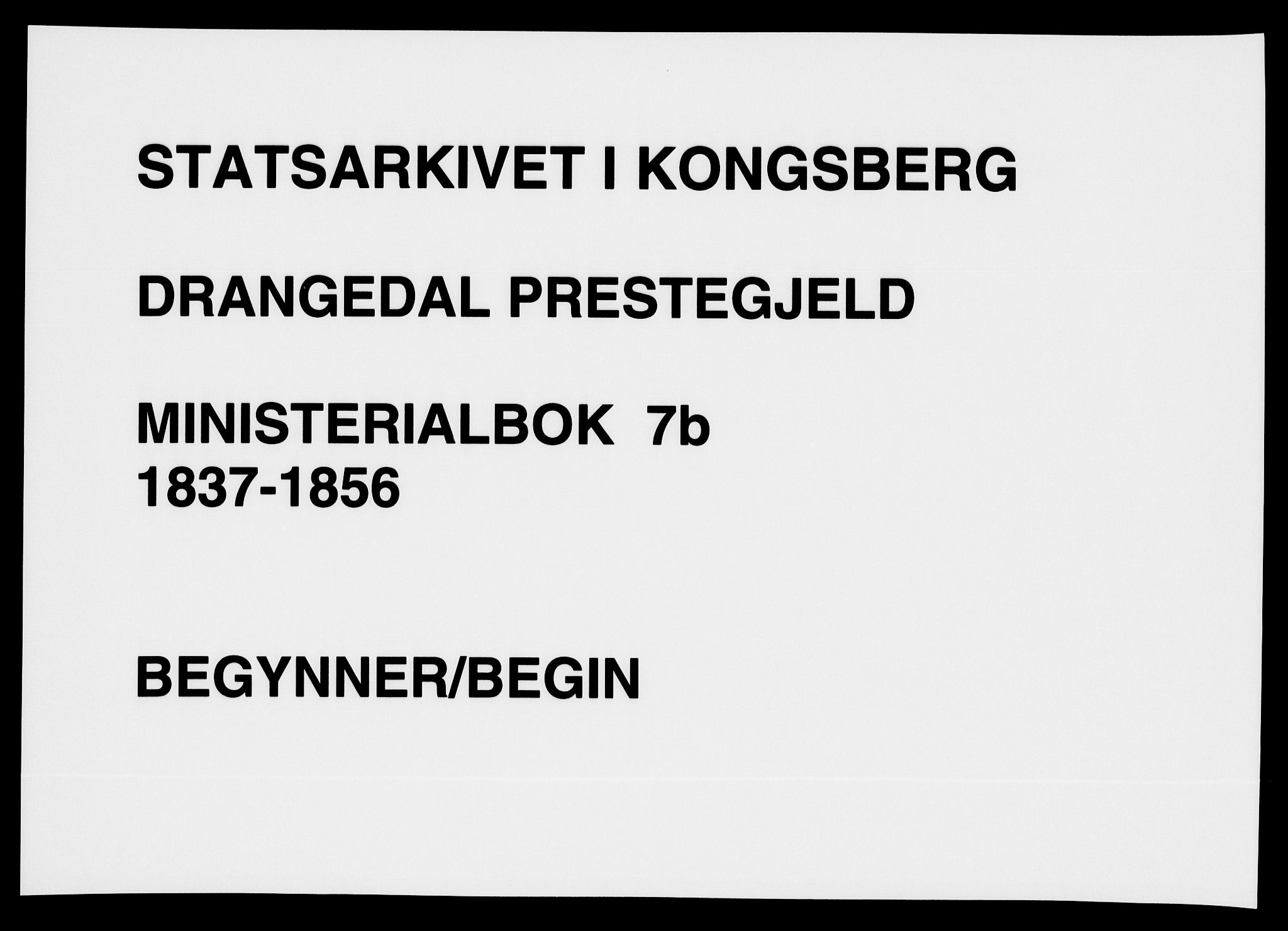 Drangedal kirkebøker, AV/SAKO-A-258/F/Fa/L0007b: Parish register (official) no. 7b, 1837-1856