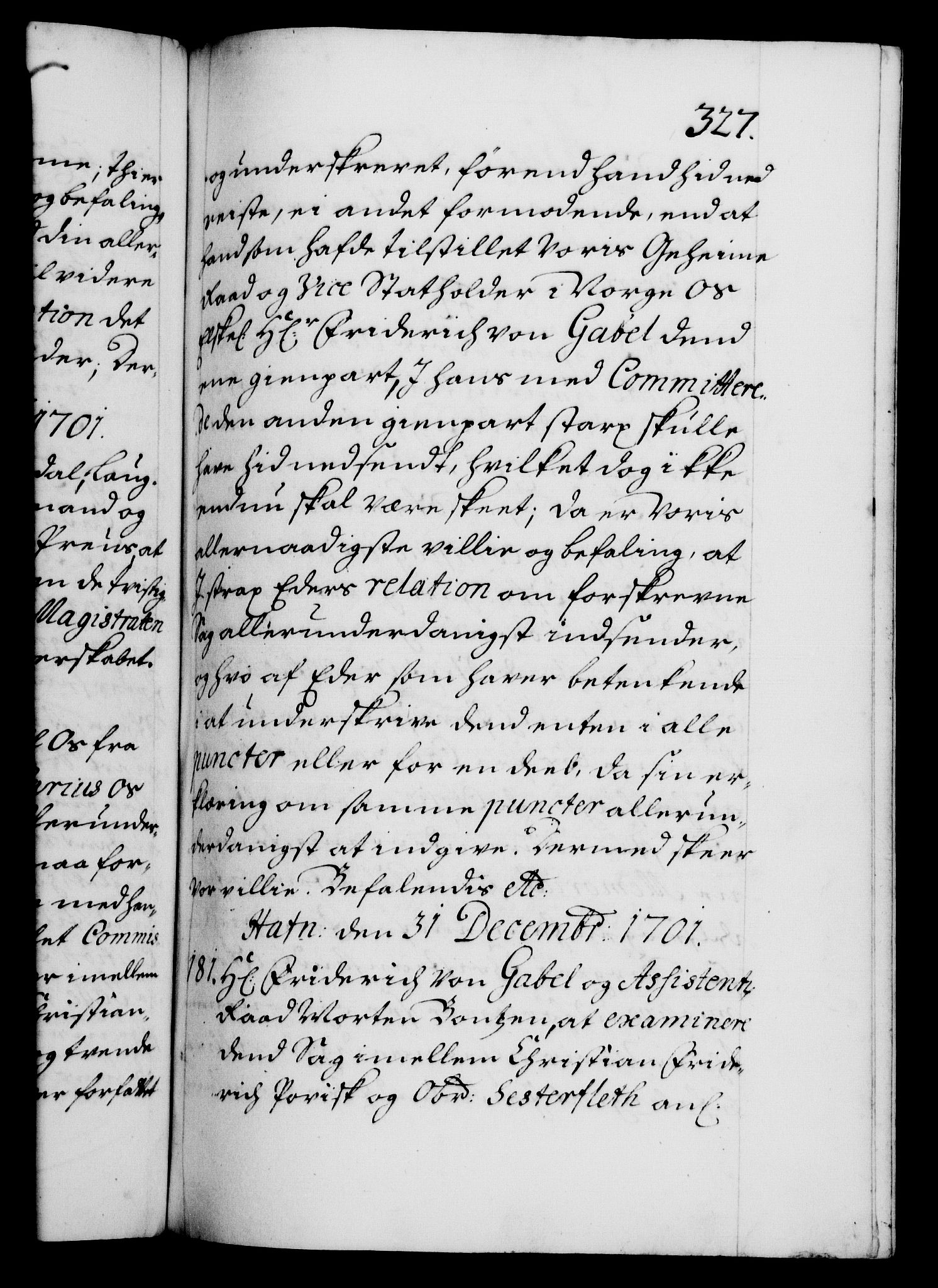 Danske Kanselli 1572-1799, AV/RA-EA-3023/F/Fc/Fca/Fcab/L0016: Norske tegnelser, 1699-1703, p. 327a