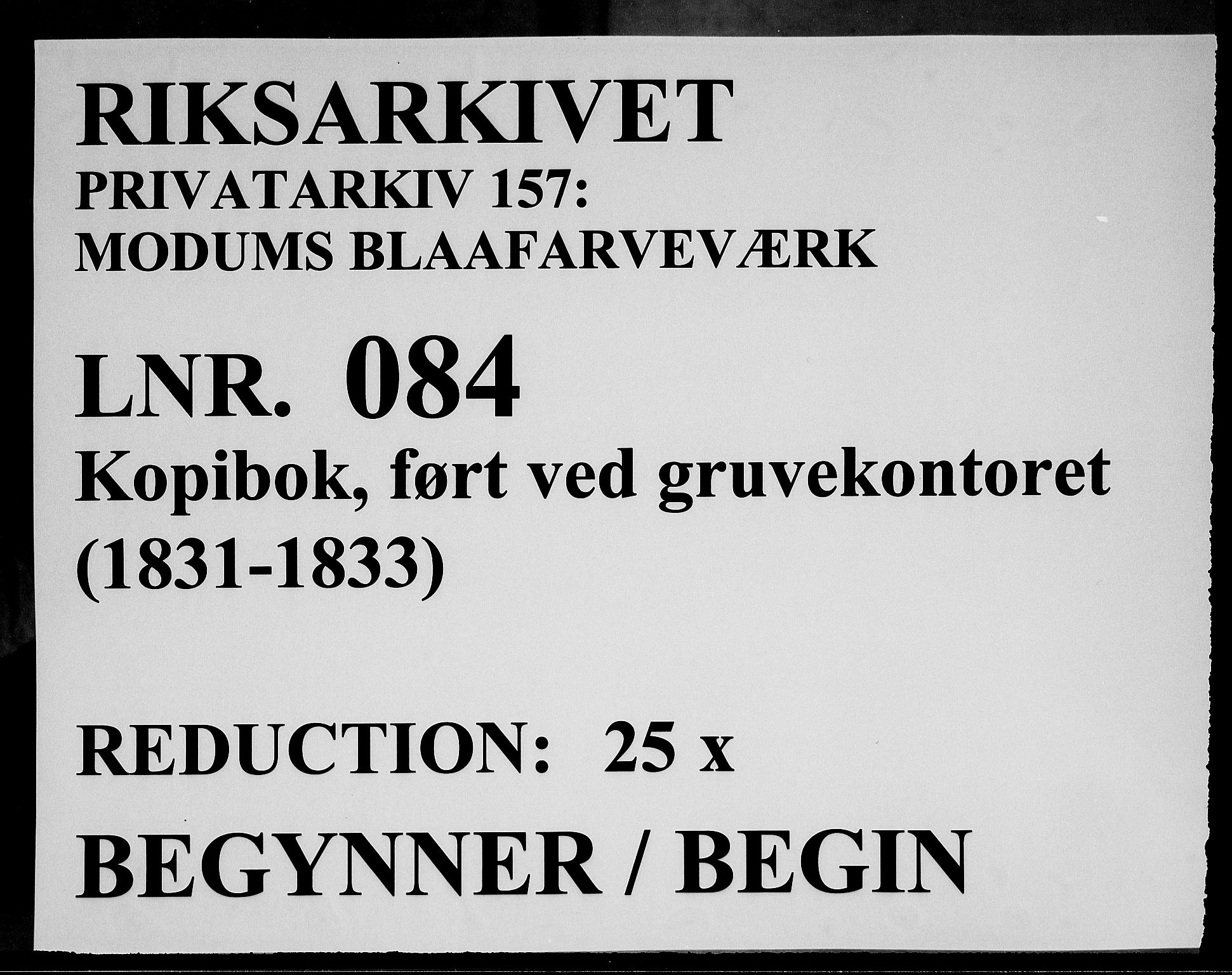 Modums Blaafarveværk, RA/PA-0157/G/Gb/L0084/0001: -- / Kopibok, ført ved gruvekontoret, 1831-1833, p. 1
