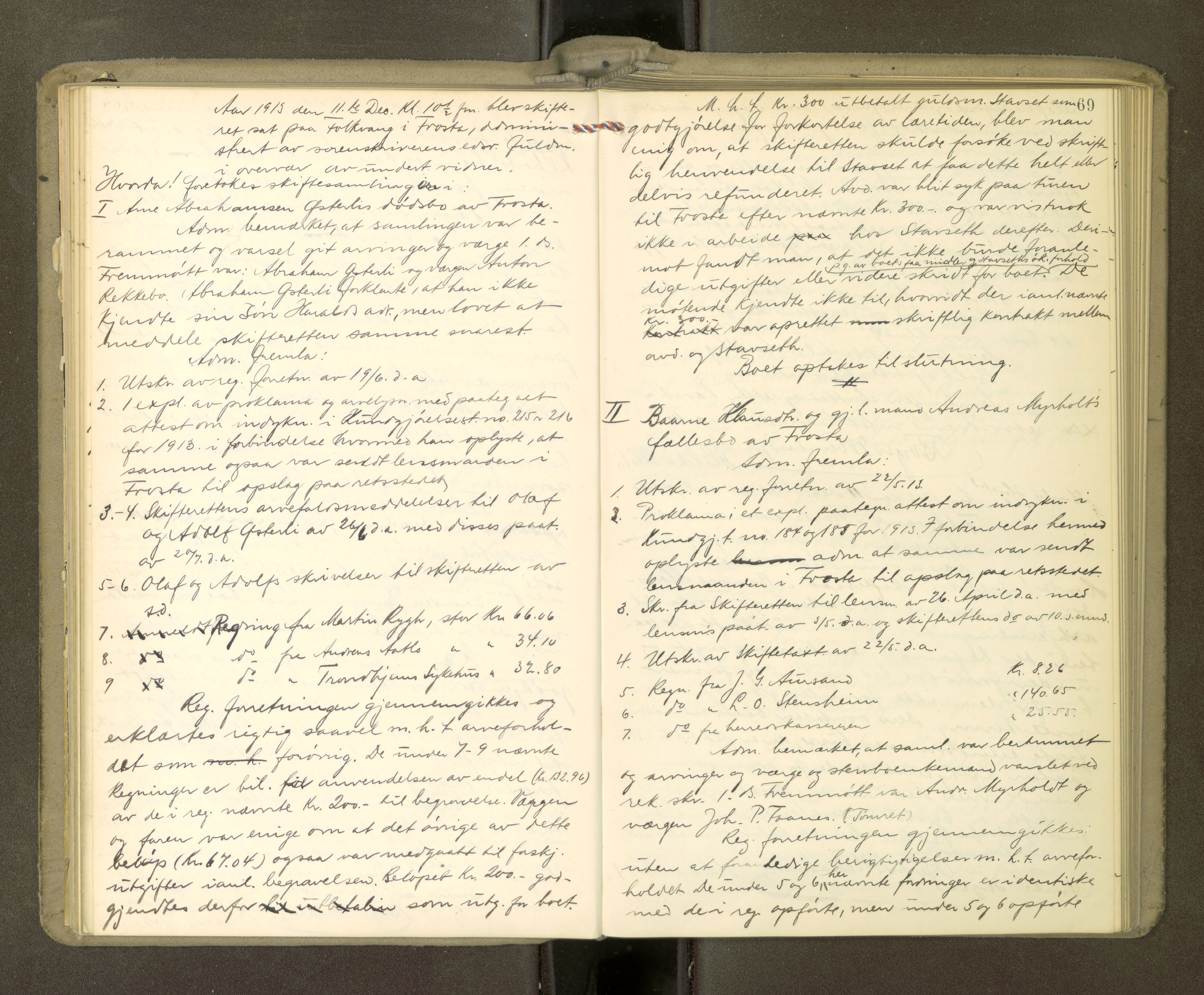Stjør- og Verdal sorenskriveri, AV/SAT-A-4167/1/3/3B/L0012: Skifteforhandlingsprotokoll, 1912-1919, p. 69