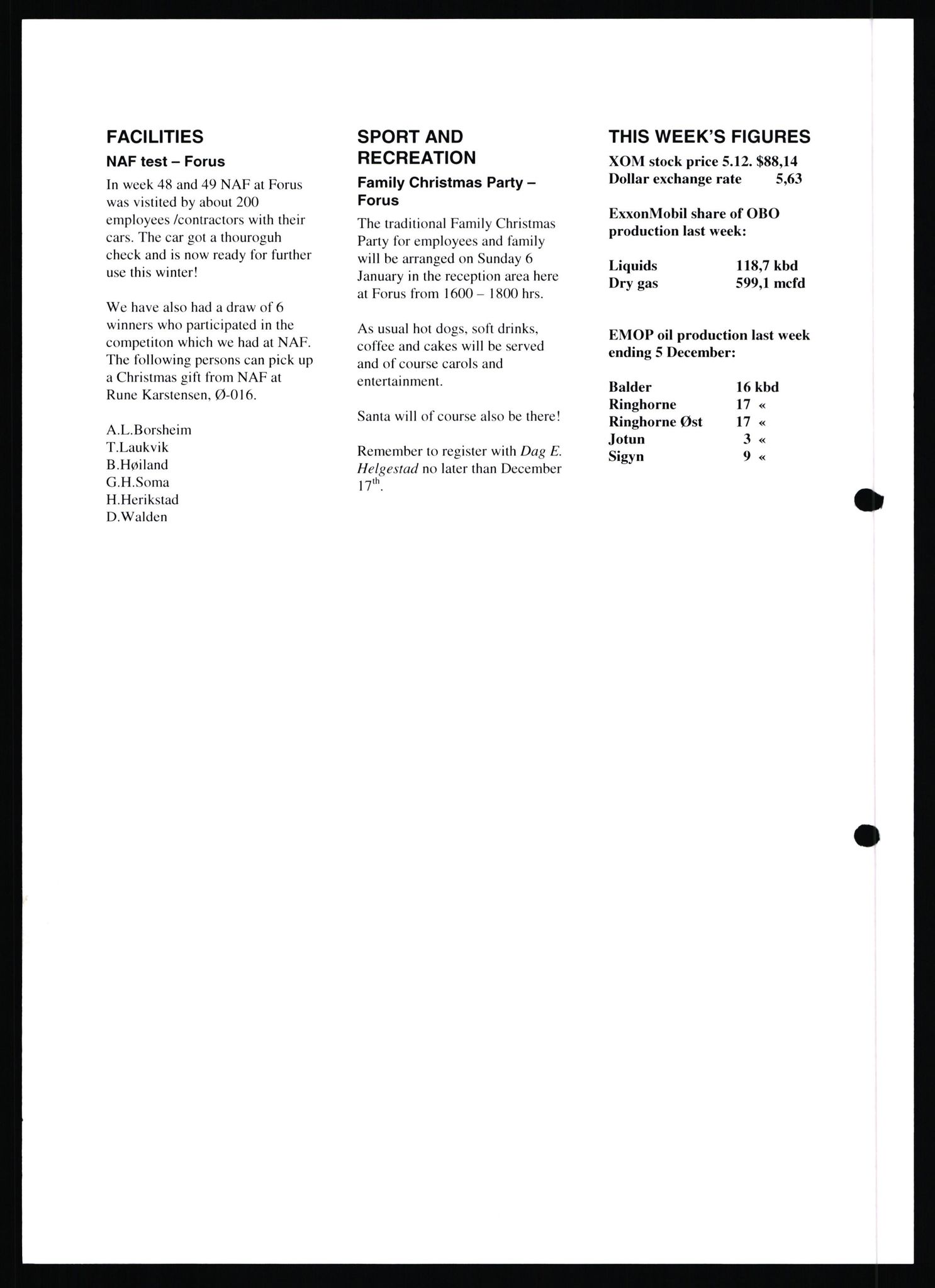 Pa 0982 - Esso Norge A/S, AV/SAST-A-100448/X/Xd/L0007: Ukenytt, 2007-2012