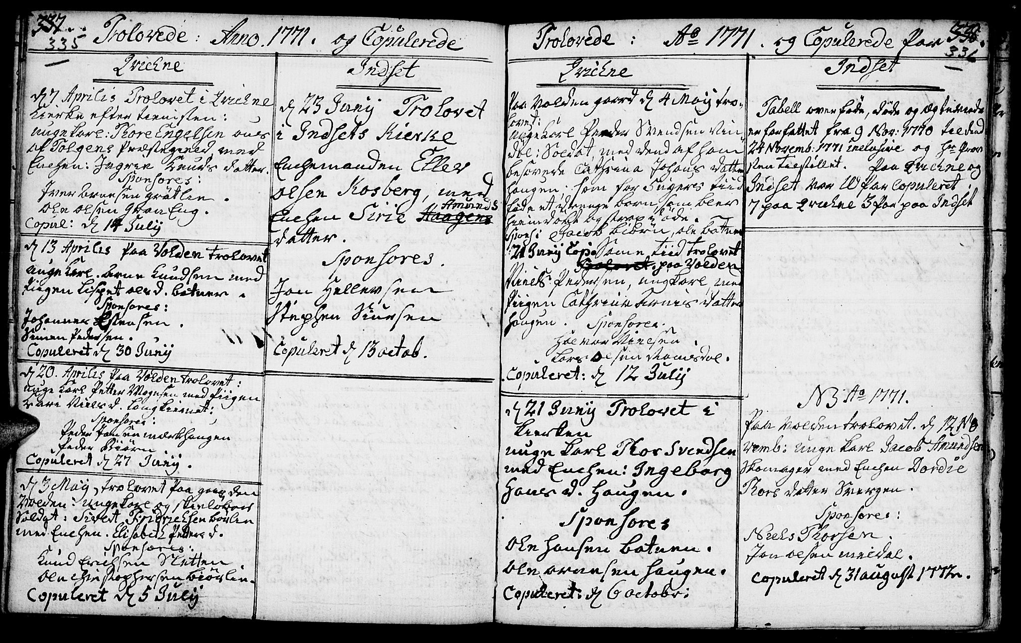 Kvikne prestekontor, SAH/PREST-064/H/Ha/Haa/L0002: Parish register (official) no. 2, 1764-1784, p. 335-336