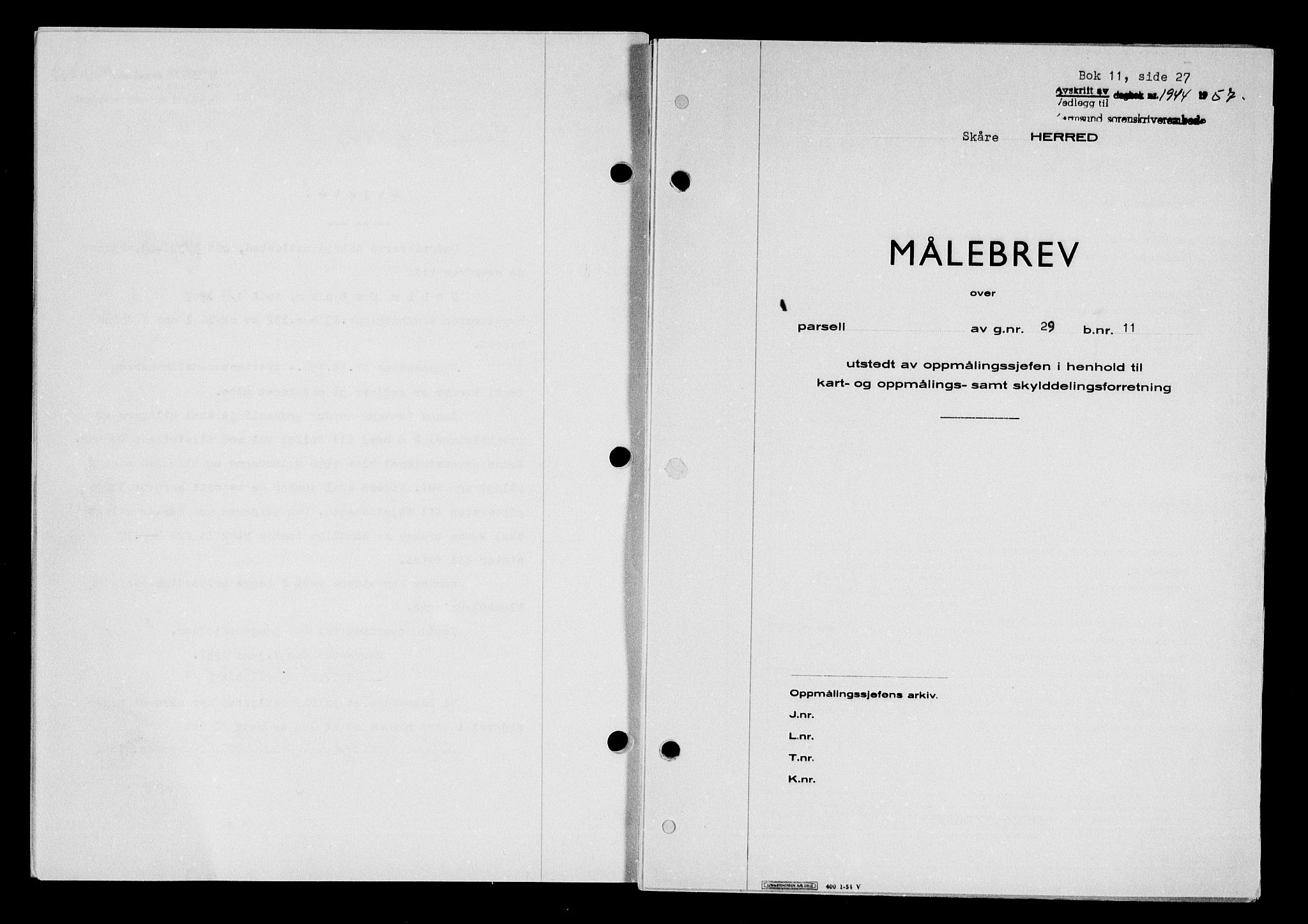 Karmsund sorenskriveri, AV/SAST-A-100311/01/II/IIB/L0125: Mortgage book no. 105A, 1957-1957, Diary no: : 1944/1957