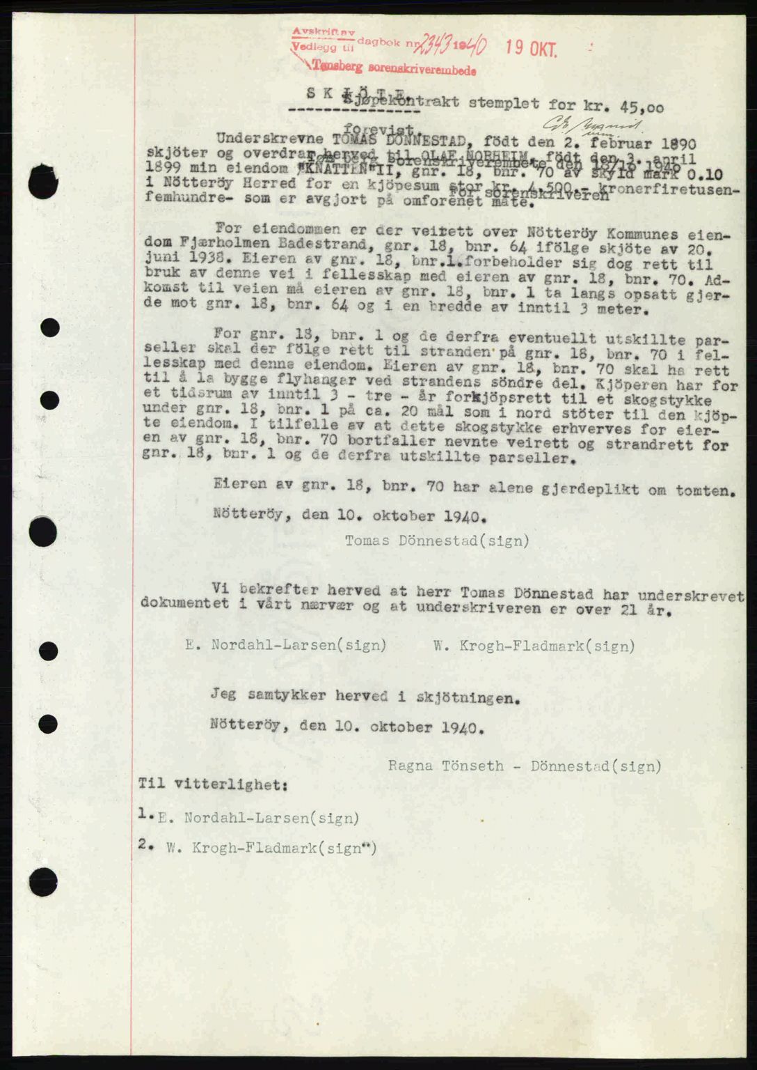 Tønsberg sorenskriveri, AV/SAKO-A-130/G/Ga/Gaa/L0009: Mortgage book no. A9, 1940-1941, Diary no: : 2343/1940