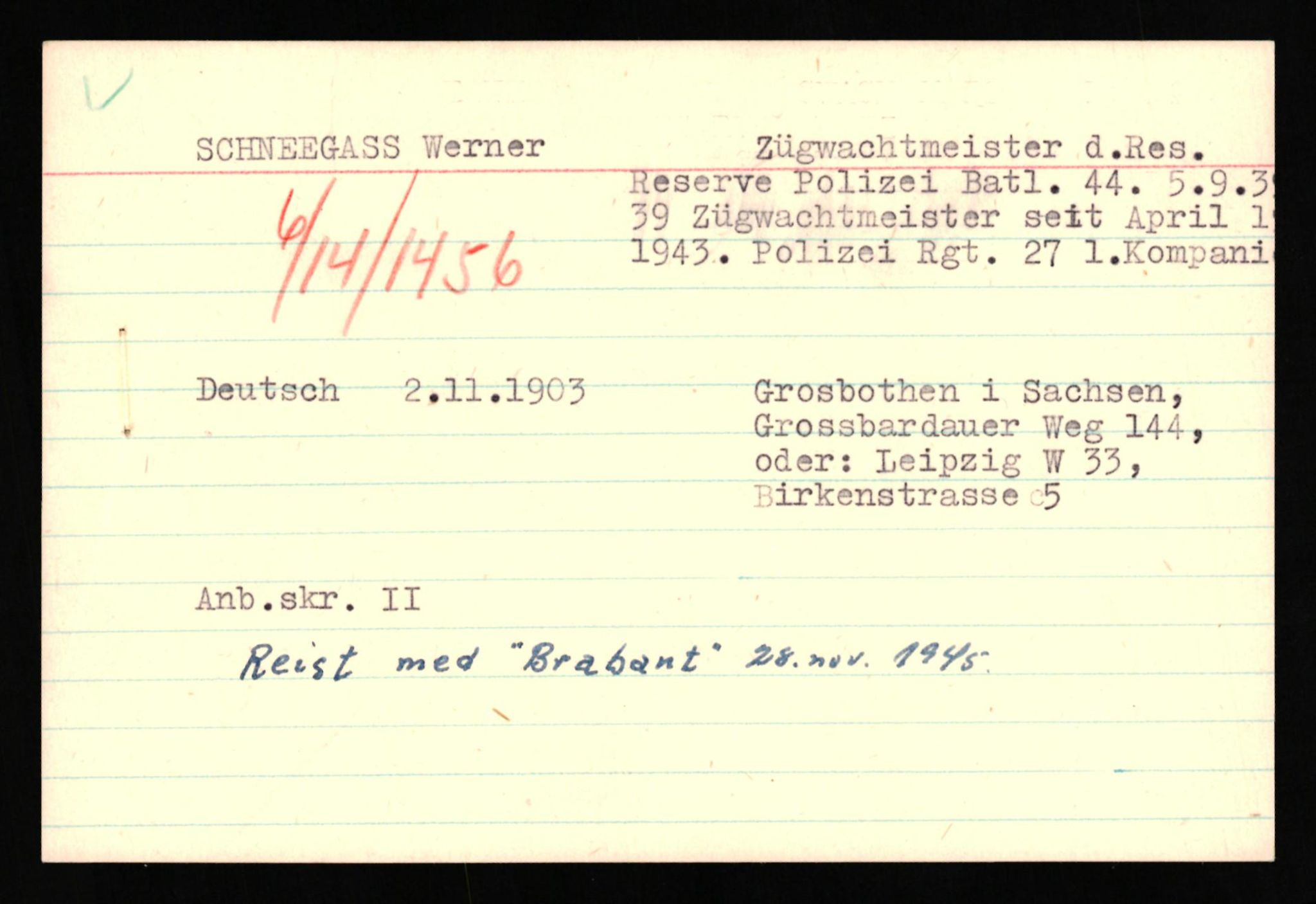 Forsvaret, Forsvarets overkommando II, AV/RA-RAFA-3915/D/Db/L0030: CI Questionaires. Tyske okkupasjonsstyrker i Norge. Tyskere., 1945-1946, p. 2