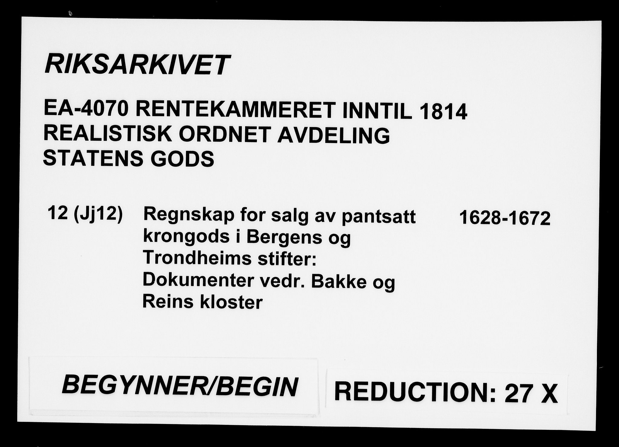 Rentekammeret inntil 1814, Realistisk ordnet avdeling, AV/RA-EA-4070/On/L0012: [Jj 13]: Regnskap for salg av pantsatt krongods i Bergen og Trondheim stift 1662-1663, panteskjøter 1629-1660. Dokumenter vedr. Bakke og Rein kloster (-1672), Marselis gods (1658-1660). Fortegnelse over pantsatt gods i Christiania lagdømme 1658-1660. Pant, 1628-1672, p. 1