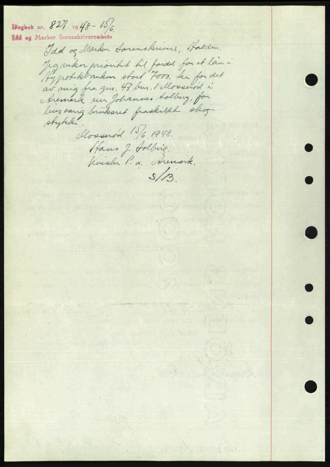 Idd og Marker sorenskriveri, SAO/A-10283/G/Gb/Gbb/L0009: Mortgage book no. A9, 1946-1947, Diary no: : 827/1948