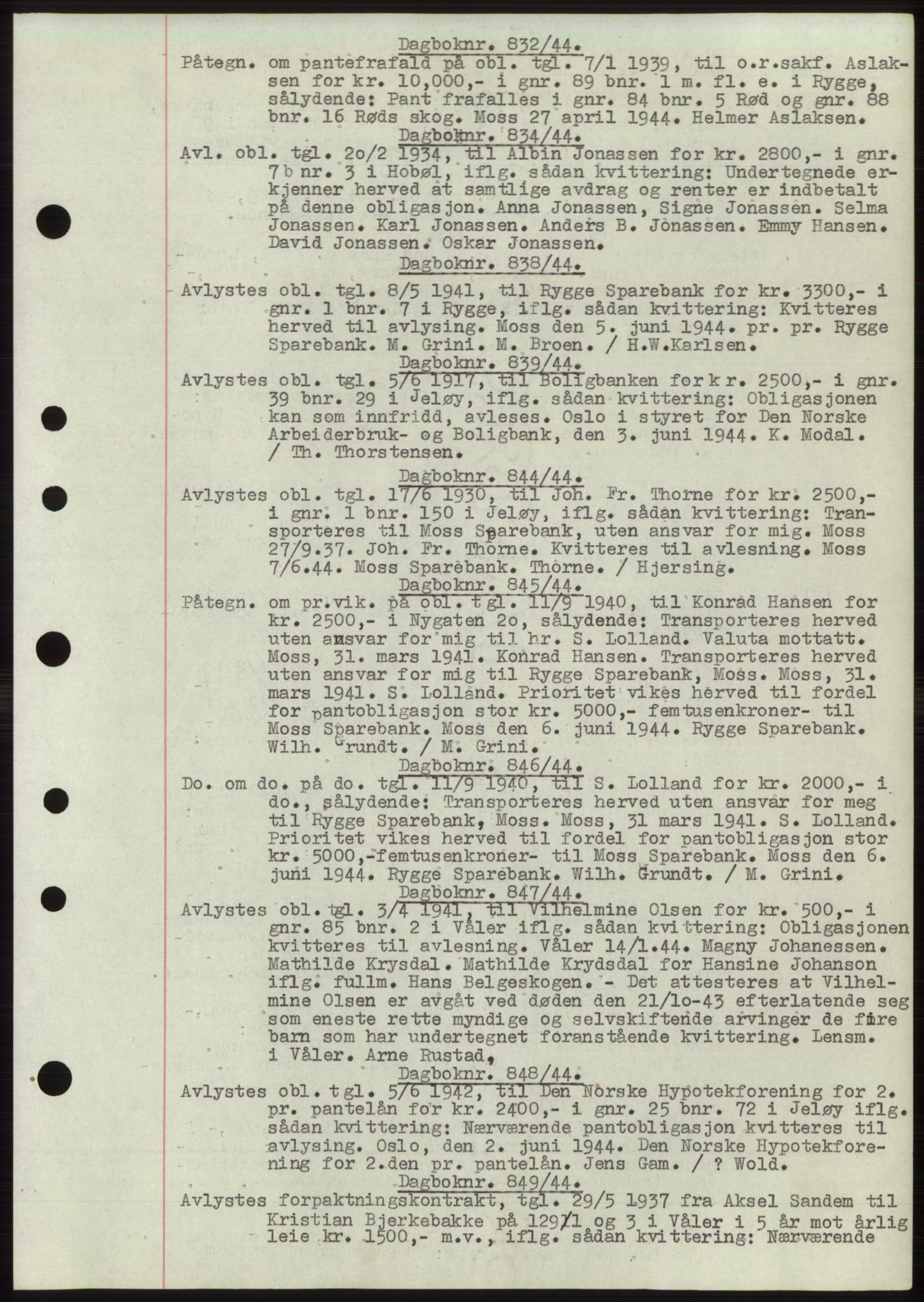 Moss sorenskriveri, AV/SAO-A-10168: Mortgage book no. C10, 1938-1950, Diary no: : 832/1944