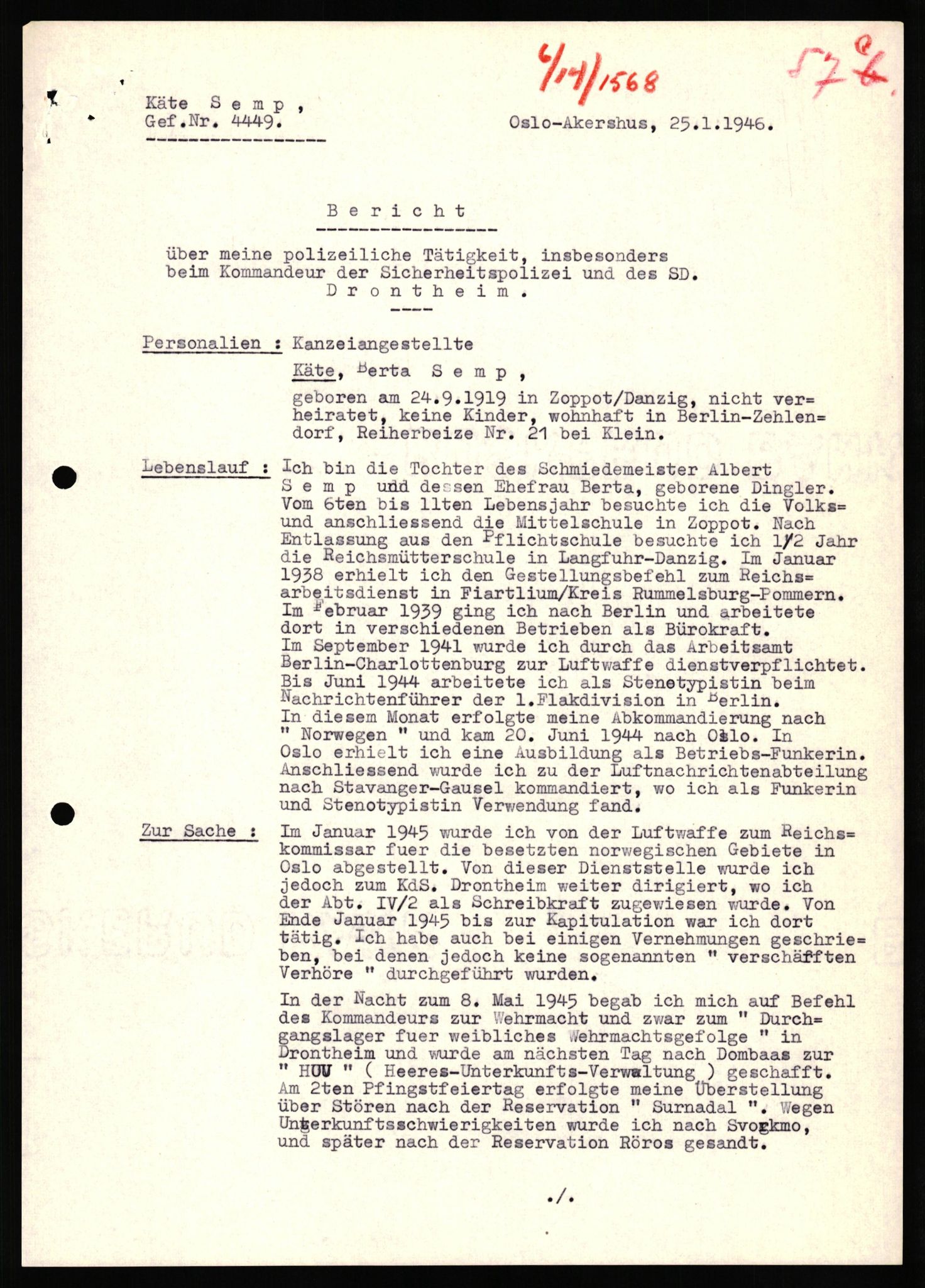 Forsvaret, Forsvarets overkommando II, AV/RA-RAFA-3915/D/Db/L0032: CI Questionaires. Tyske okkupasjonsstyrker i Norge. Tyskere., 1945-1946, p. 9