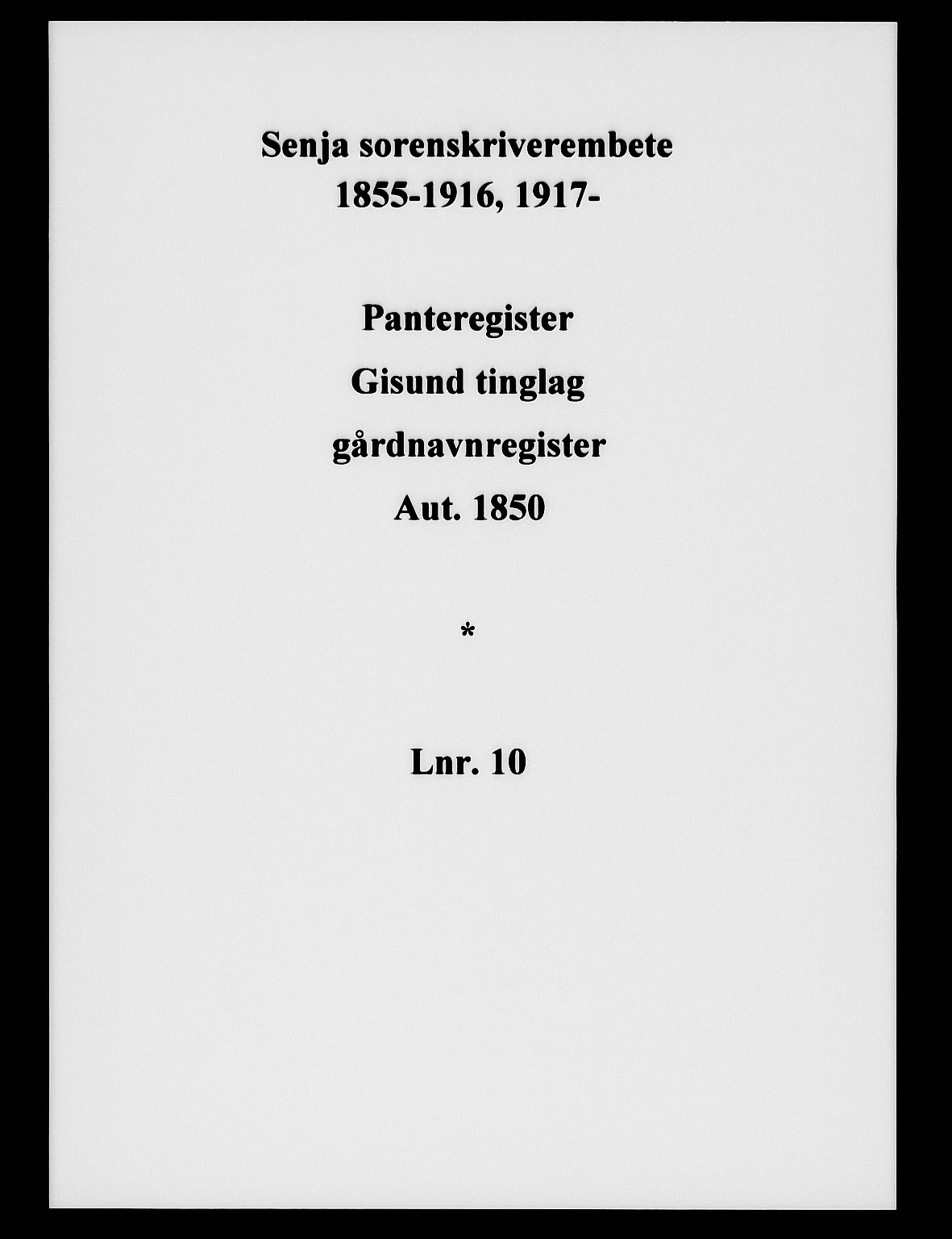 Senja sorenskriveri 1855-, AV/SATØ-S-0048/1/H/Hb/L0010: Mortgage register no. 10