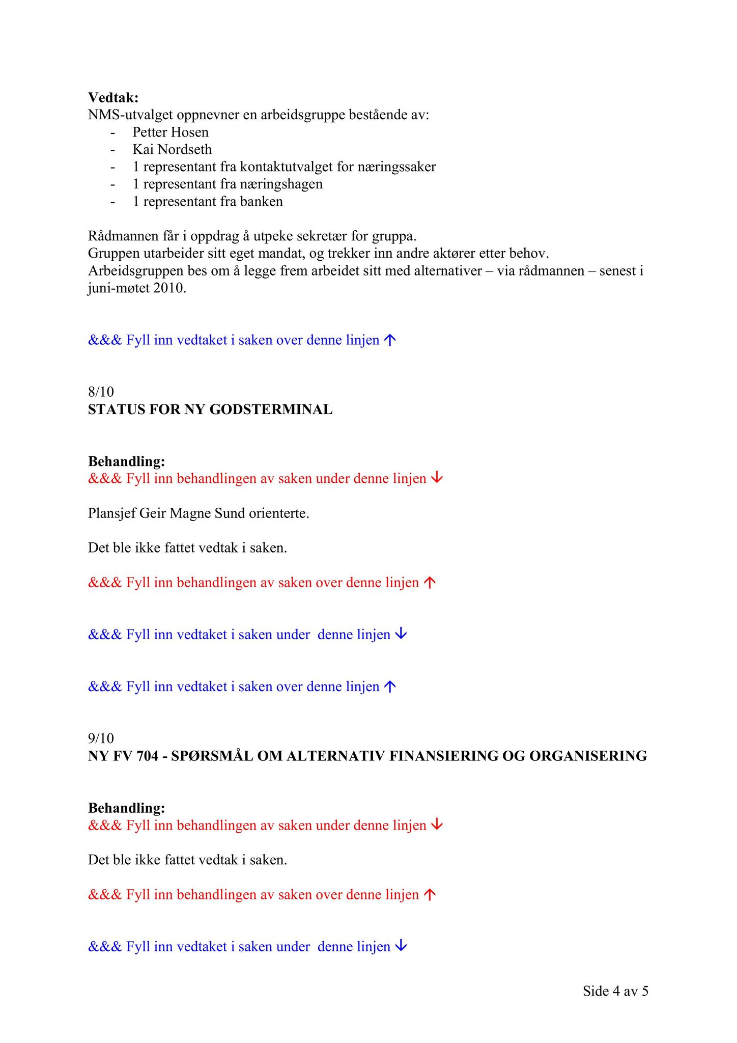 Klæbu Kommune, TRKO/KK/13-NMS/L003: Utvalg for næring, miljø og samferdsel, 2010, p. 33