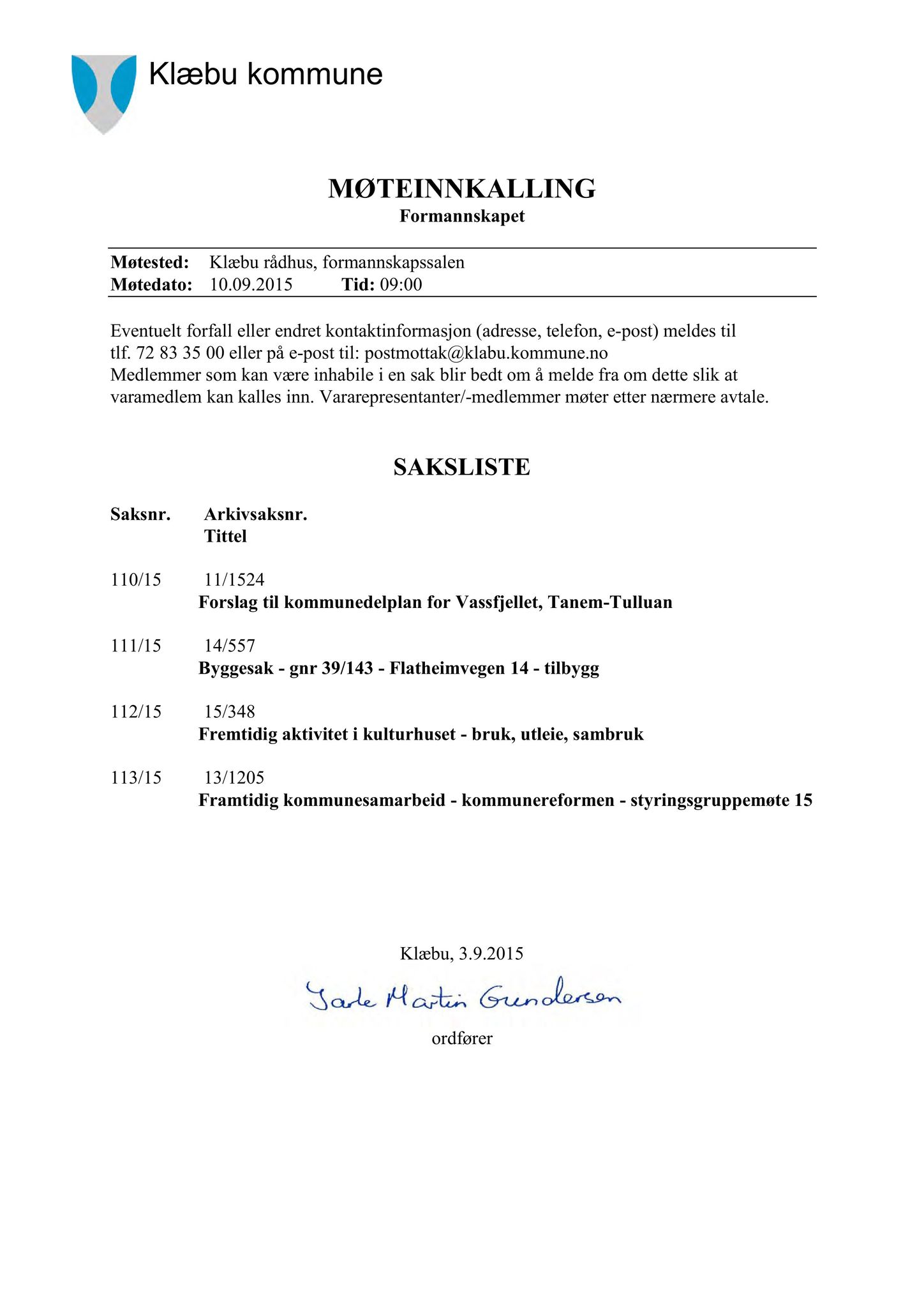 Klæbu Kommune, TRKO/KK/02-FS/L008: Formannsskapet - Møtedokumenter, 2015, p. 2750