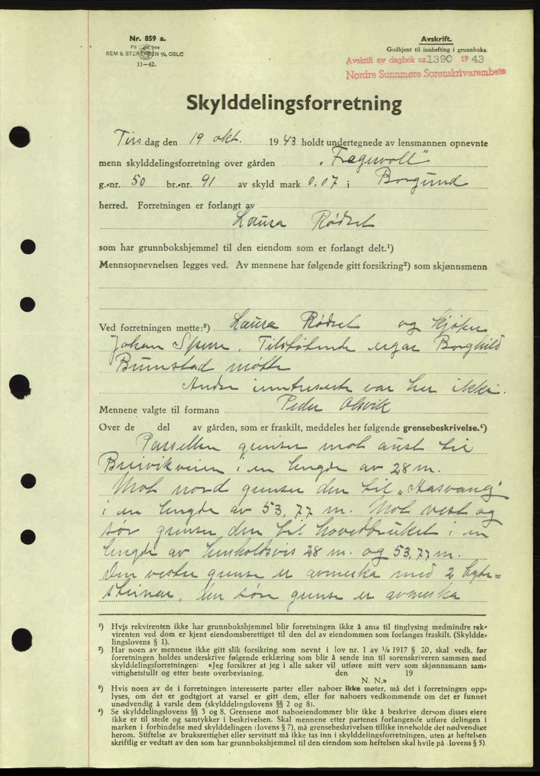 Nordre Sunnmøre sorenskriveri, AV/SAT-A-0006/1/2/2C/2Ca: Mortgage book no. A16, 1943-1943, Diary no: : 1390/1943