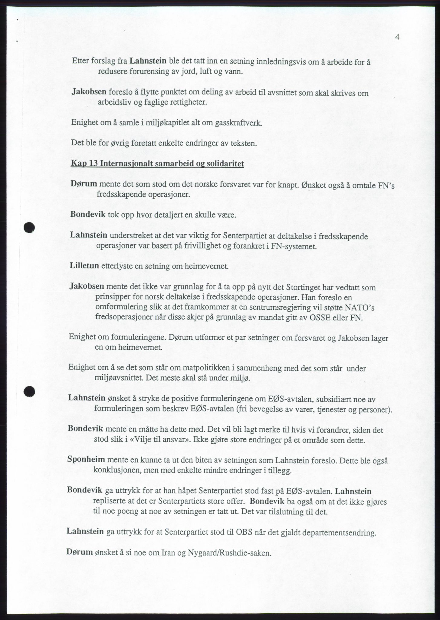 Forhandlingene mellom Kristelig Folkeparti, Senterpartiet og Venstre om dannelse av regjering, AV/RA-PA-1073/A/L0001: Forhandlingsprotokoller, 1997, p. 106