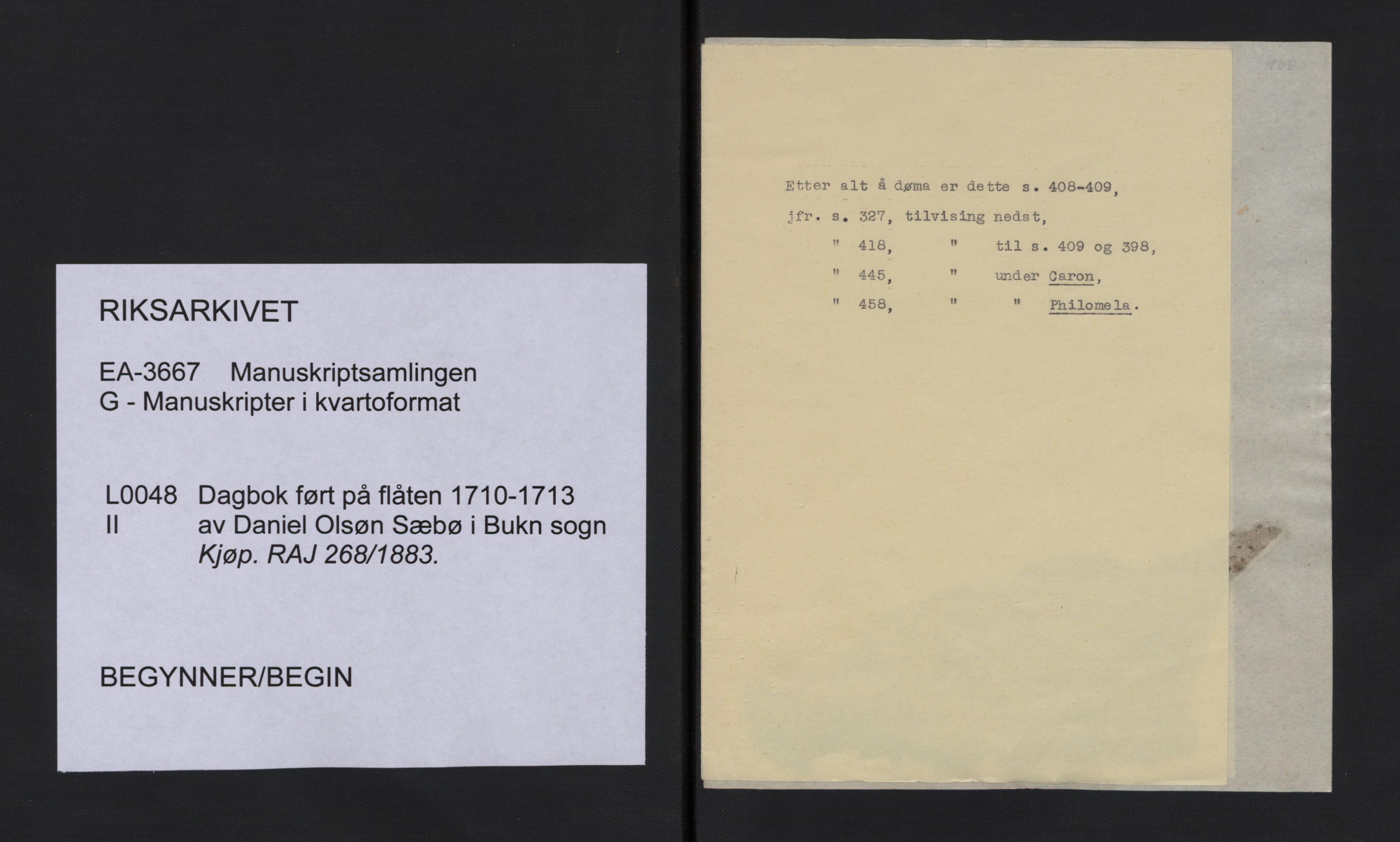 Manuskriptsamlingen, RA/EA-3667/G/L0048b: Nils Trosners dagbok ført på flåten 1710-1713 bd. II, 1710-1713