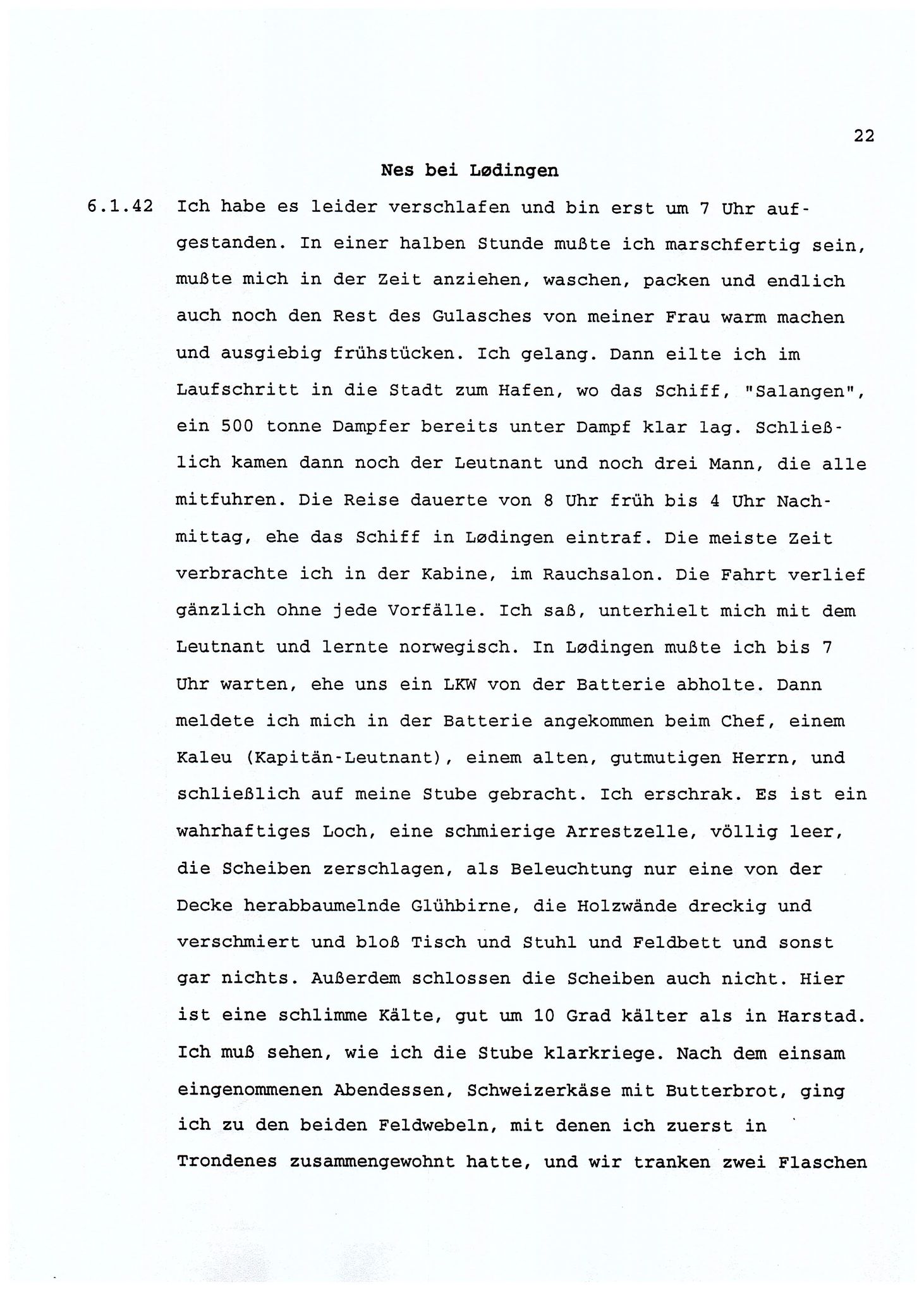 Dagbokopptegnelser av en tysk marineoffiser stasjonert i Norge , FMFB/A-1160/F/L0001: Dagbokopptegnelser av en tysk marineoffiser stasjonert i Norge, 1941-1944, p. 22