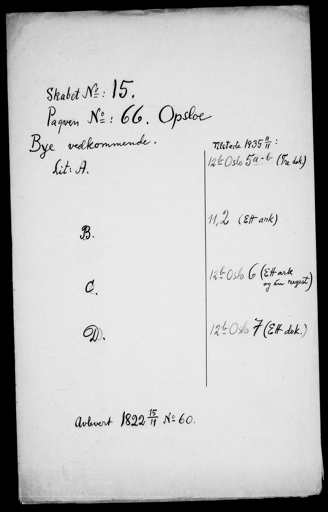 Danske Kanselli, Skapsaker, AV/RA-EA-4061/F/L0073: Skap 15, pakke 52-75, 1618-1719, p. 100