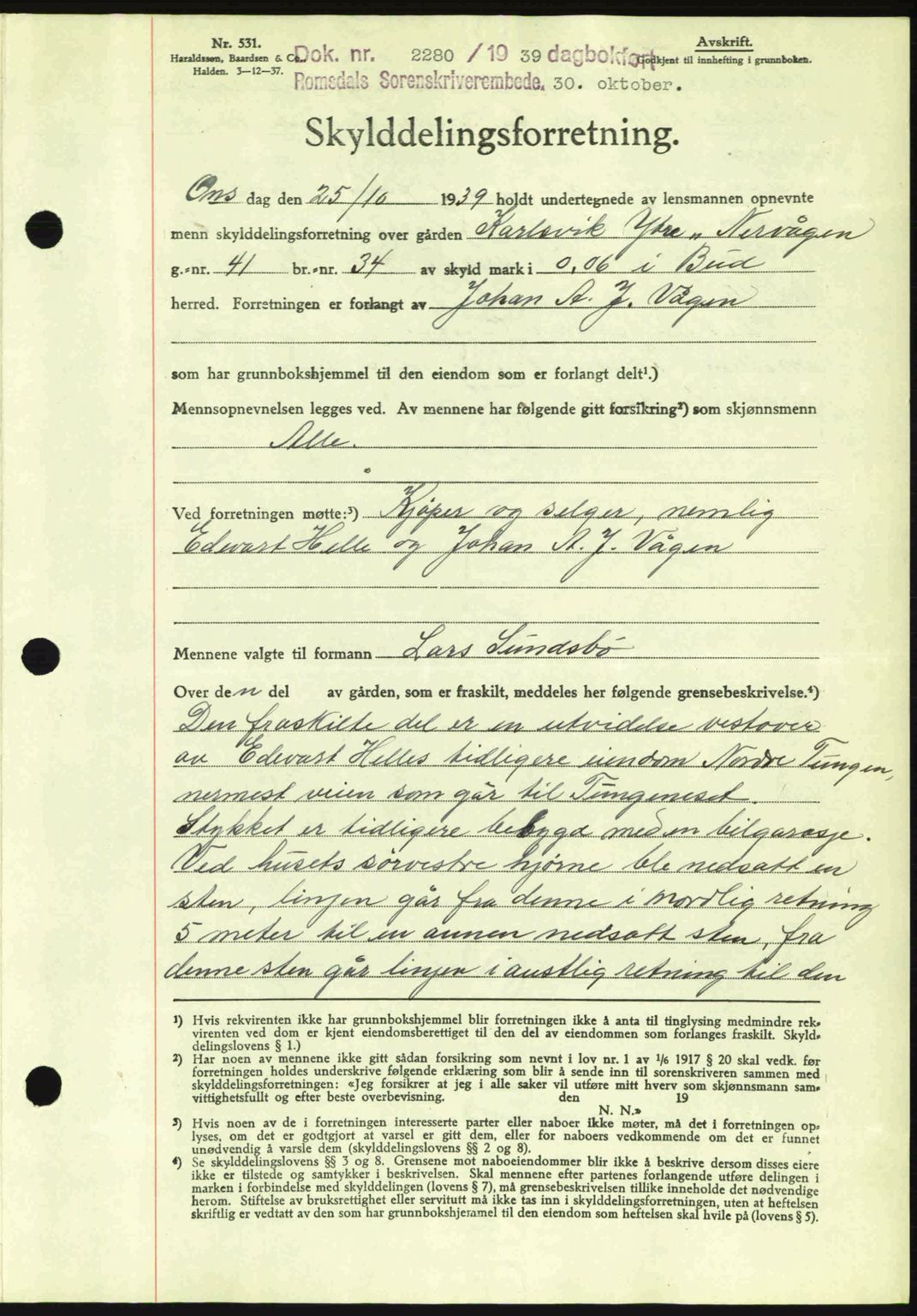 Romsdal sorenskriveri, AV/SAT-A-4149/1/2/2C: Mortgage book no. A7, 1939-1939, Diary no: : 2280/1939