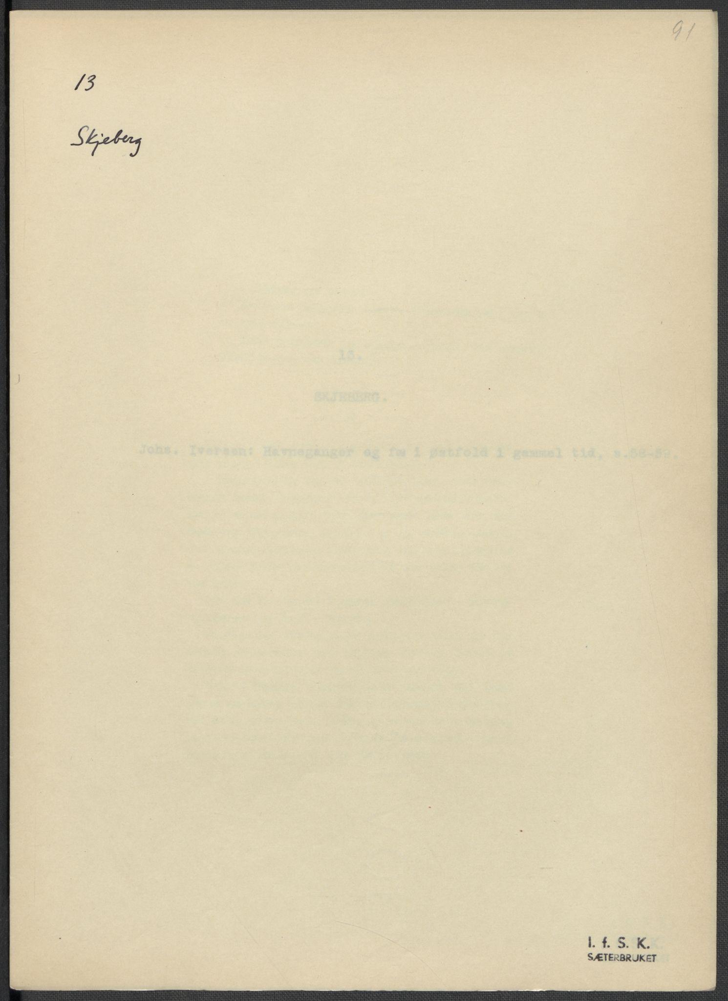 Instituttet for sammenlignende kulturforskning, AV/RA-PA-0424/F/Fc/L0002/0001: Eske B2: / Østfold (perm I), 1932-1935, p. 91