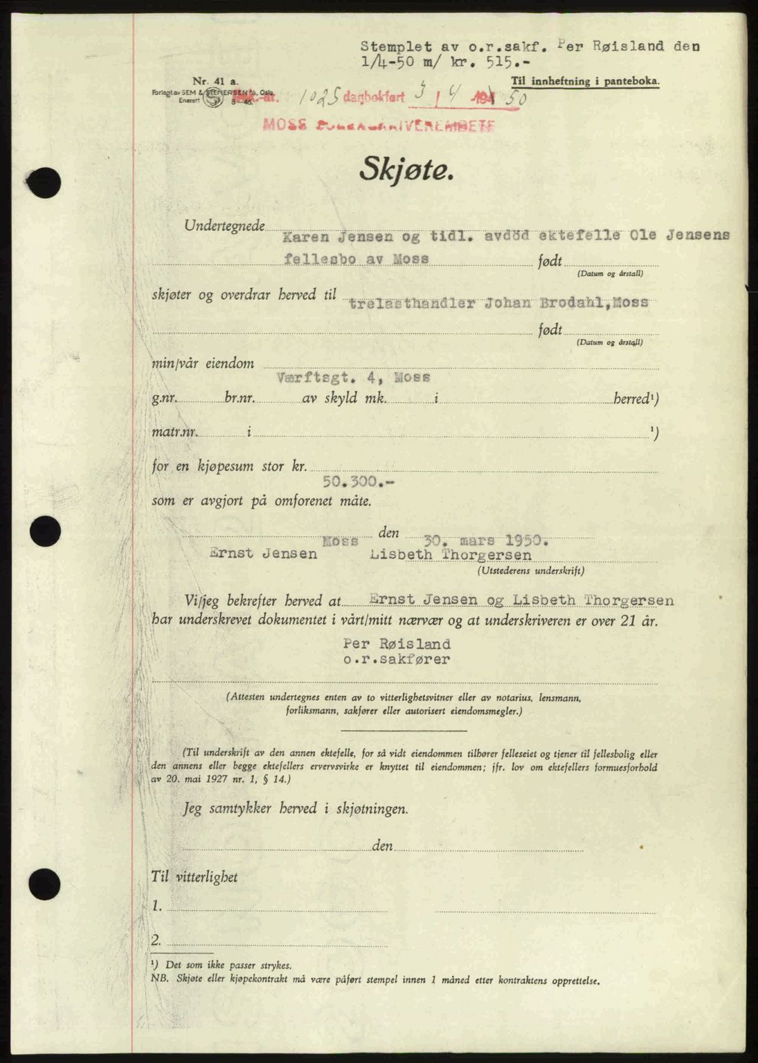 Moss sorenskriveri, SAO/A-10168: Mortgage book no. A25, 1950-1950, Diary no: : 1025/1950