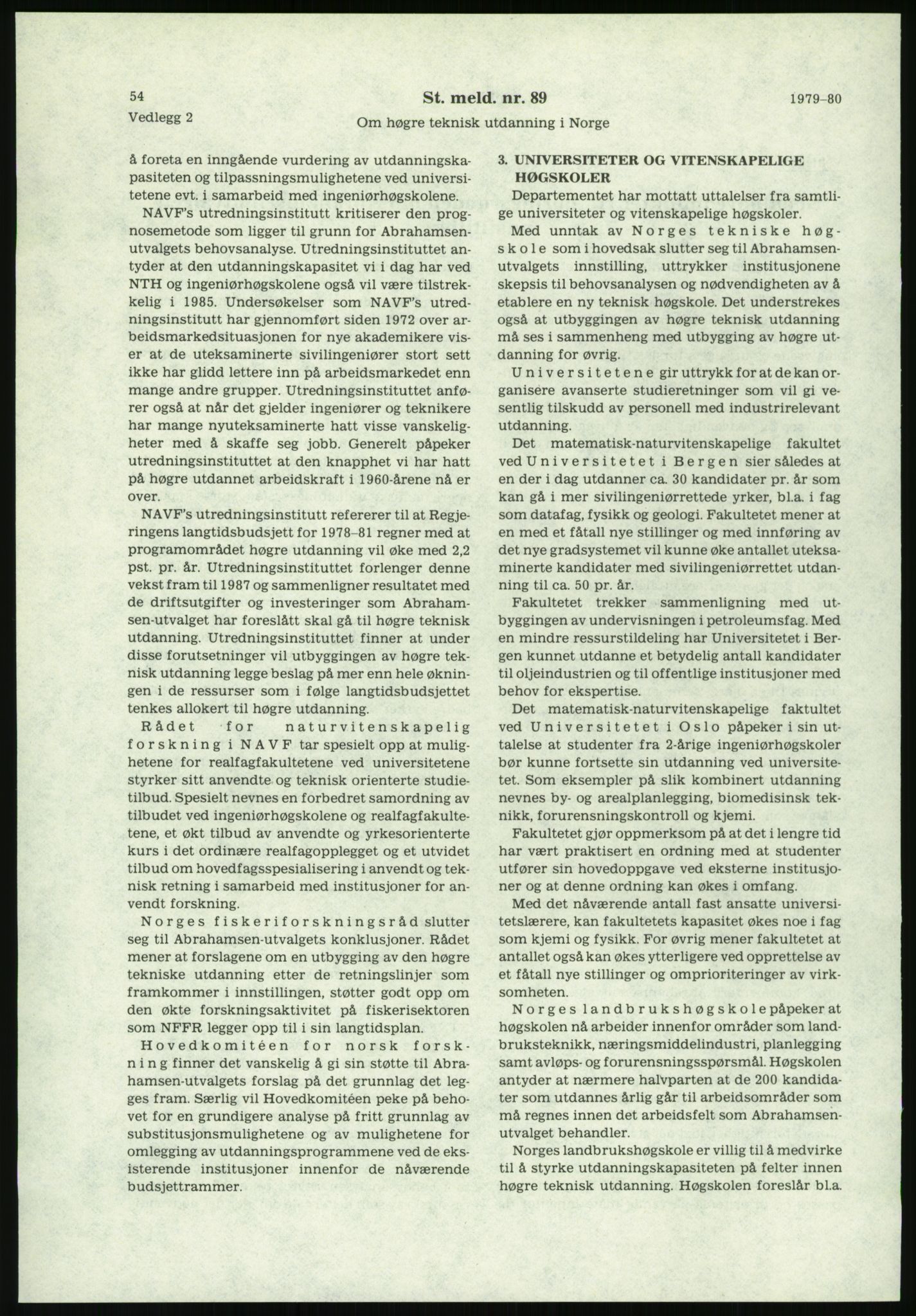 Justisdepartementet, Granskningskommisjonen ved Alexander Kielland-ulykken 27.3.1980, RA/S-1165/D/L0020: X Opplæring/Kompetanse (Doku.liste + X1-X18 av 18)/Y Forskningsprosjekter (Doku.liste + Y1-Y7 av 9), 1980-1981, p. 93