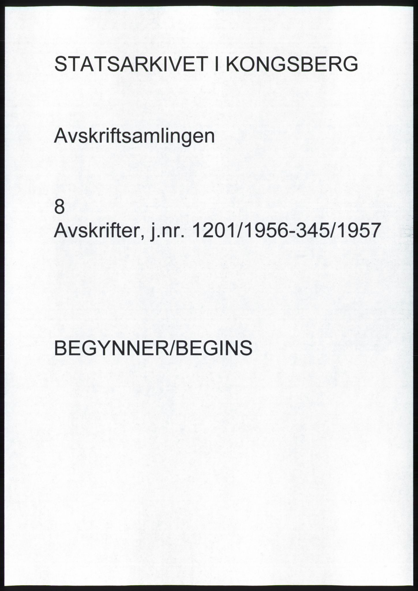 Statsarkivet i Kongsberg, AV/SAKO-A-0001, 1956-1957, p. 1