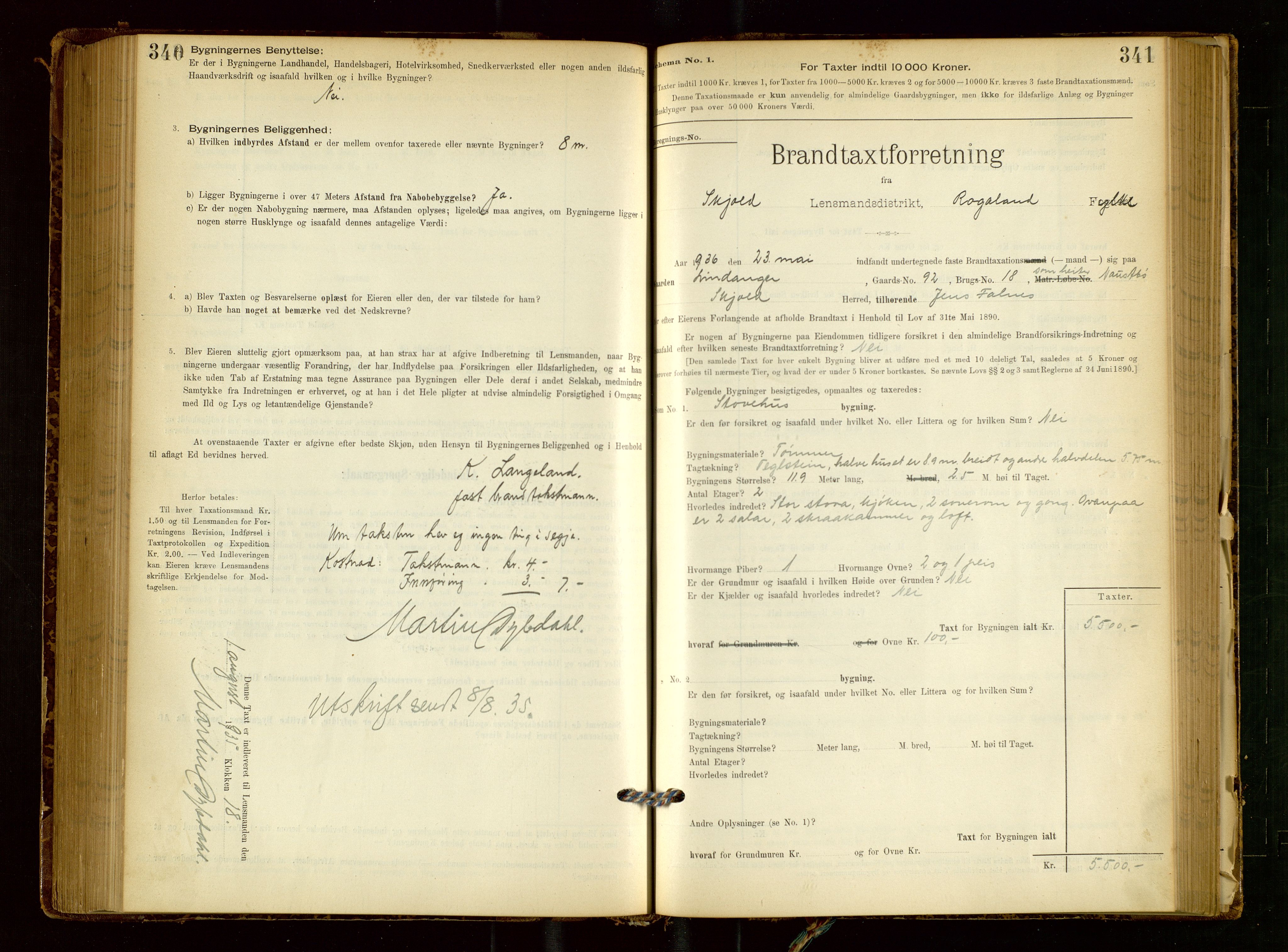Skjold lensmannskontor, SAST/A-100182/Gob/L0001: "Brandtaxationsprotokol for Skjold Lensmandsdistrikt Ryfylke Fogderi", 1894-1939, p. 340-341