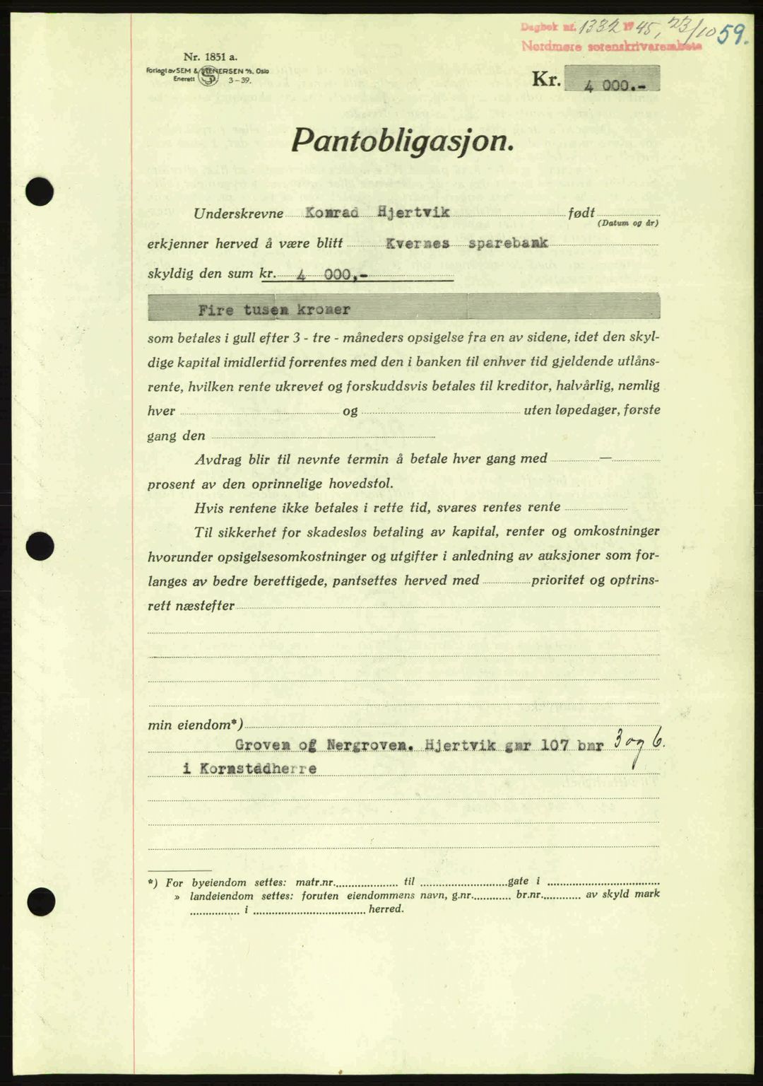 Nordmøre sorenskriveri, AV/SAT-A-4132/1/2/2Ca: Mortgage book no. B93a, 1945-1945, Diary no: : 1332/1945