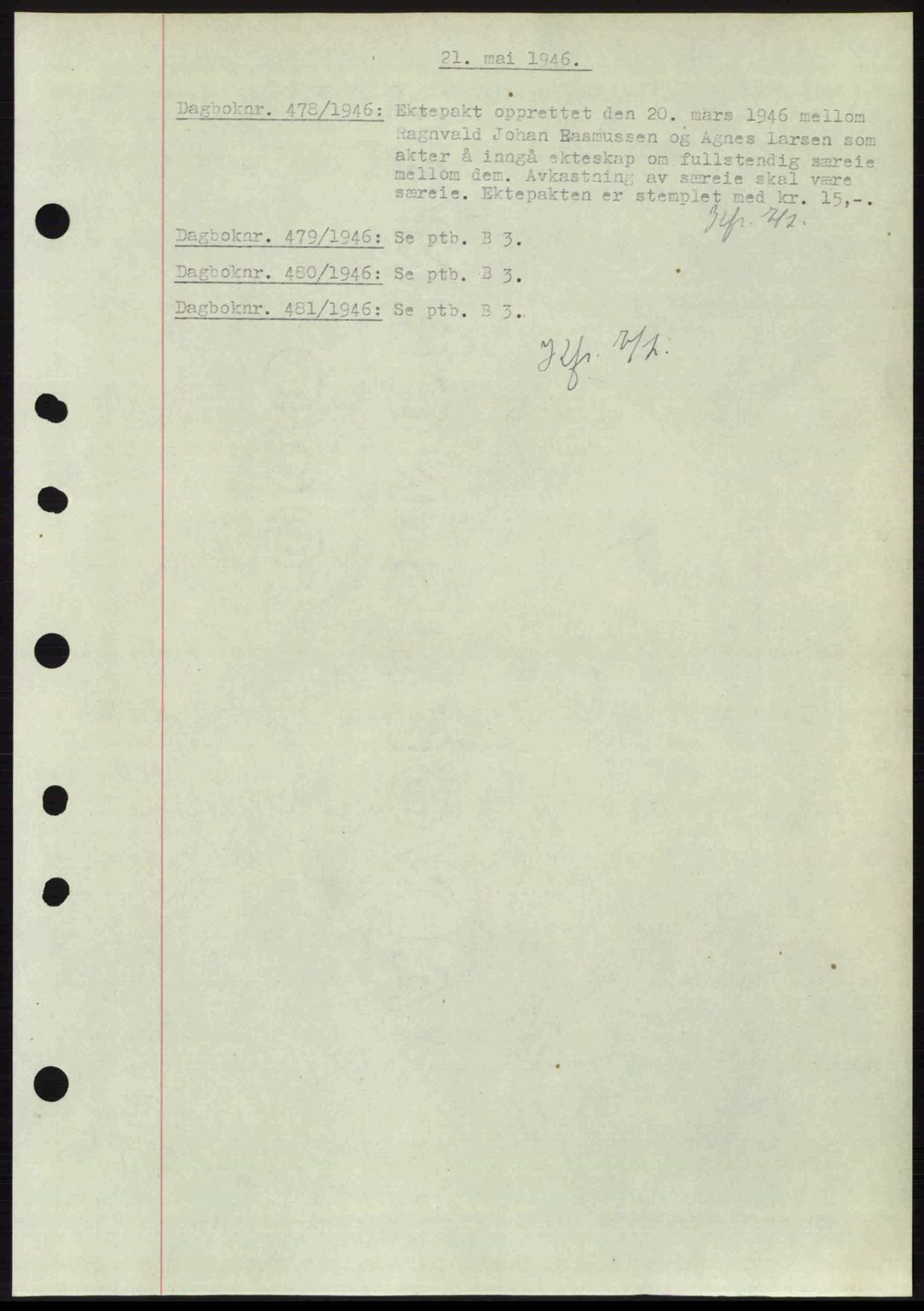 Nedenes sorenskriveri, SAK/1221-0006/G/Gb/Gba/L0054: Mortgage book no. A6c, 1946-1946, Diary no: : 478/1946