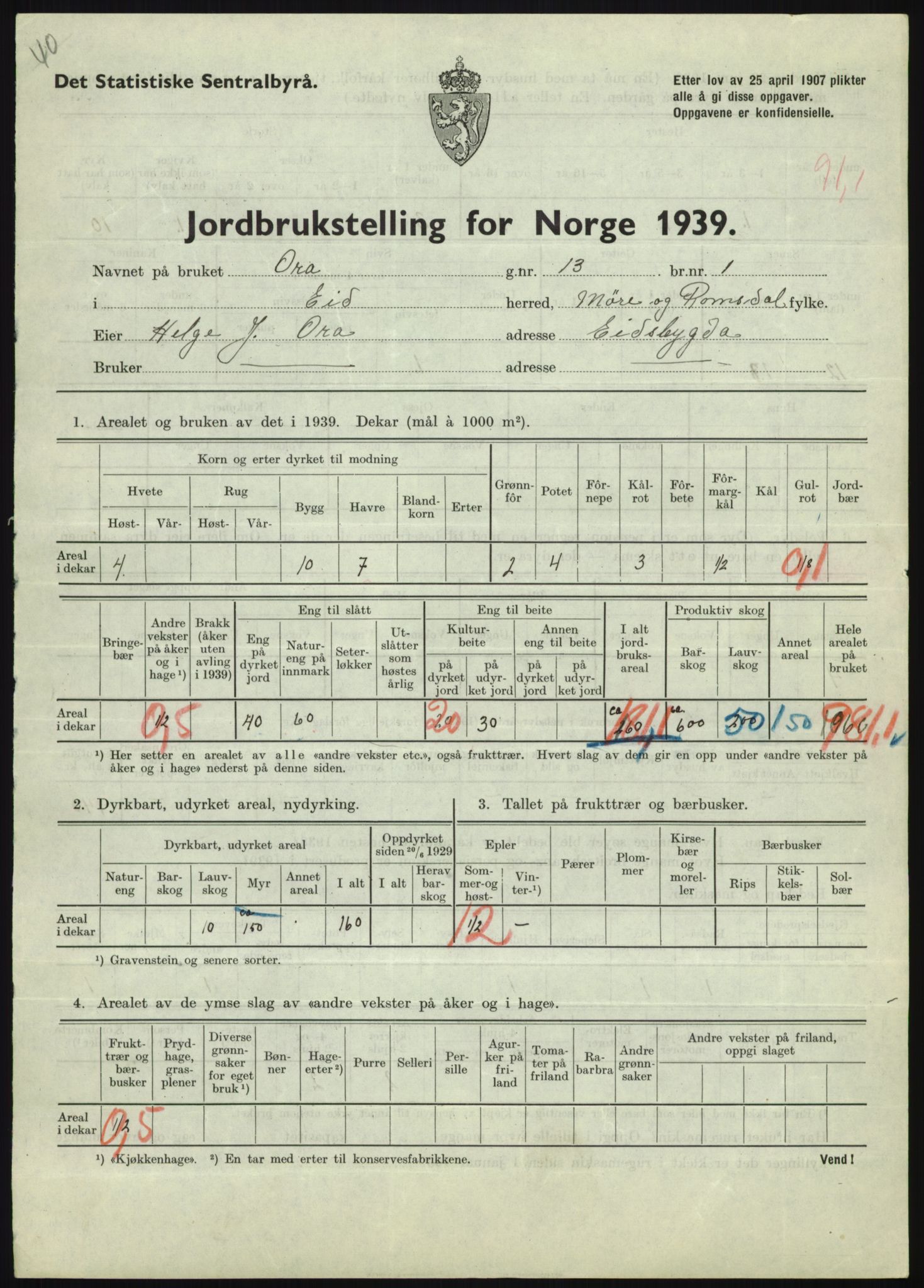 Statistisk sentralbyrå, Næringsøkonomiske emner, Jordbruk, skogbruk, jakt, fiske og fangst, AV/RA-S-2234/G/Gb/L0251: Møre og Romsdal: Voll, Eid, Grytten og Hen, 1939, p. 519