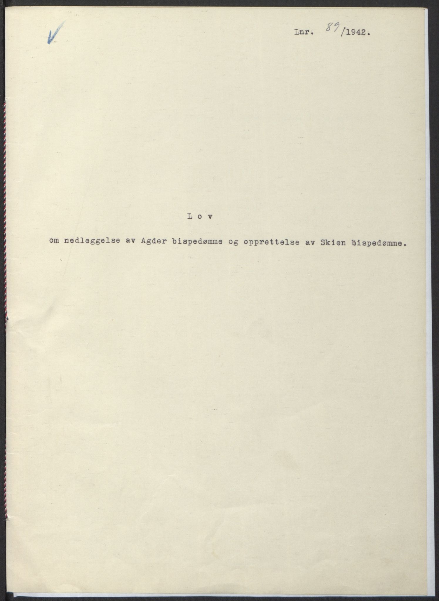 NS-administrasjonen 1940-1945 (Statsrådsekretariatet, de kommisariske statsråder mm), RA/S-4279/D/Db/L0097: Lover I, 1942, p. 259