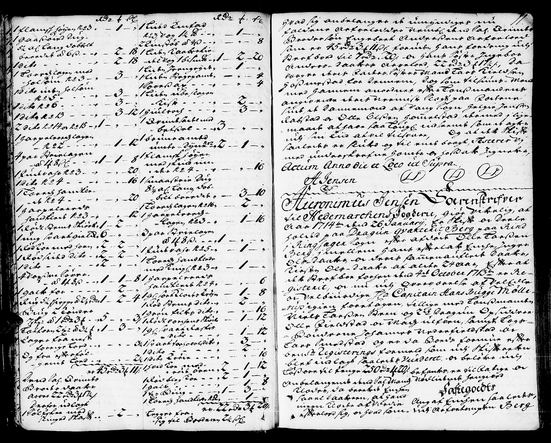 Hedemarken sorenskriveri, AV/SAH-TING-034/J/Ja/L0005: Skifteprotokoll, 1713-1721, p. 10b-11a