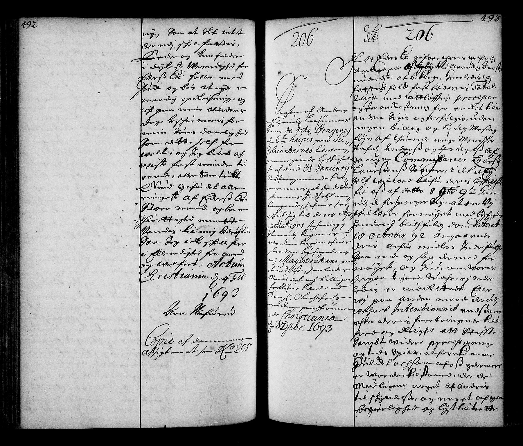 Stattholderembetet 1572-1771, AV/RA-EA-2870/Ae/L0010: Supplikasjons- og resolusjonsprotokoll, 1692-1693, p. 492-493