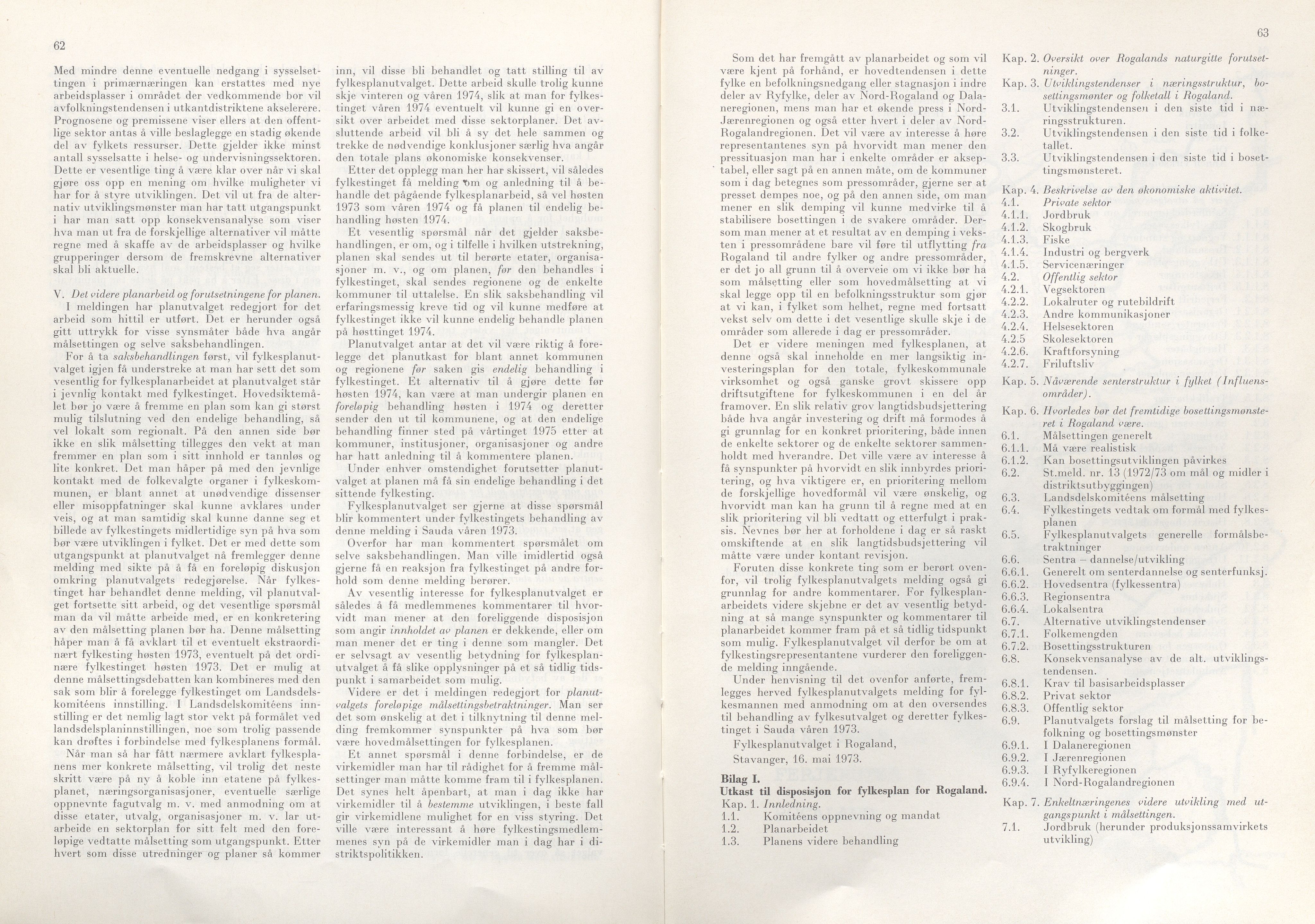 Rogaland fylkeskommune - Fylkesrådmannen , IKAR/A-900/A/Aa/Aaa/L0093: Møtebok , 1973, p. 62-63