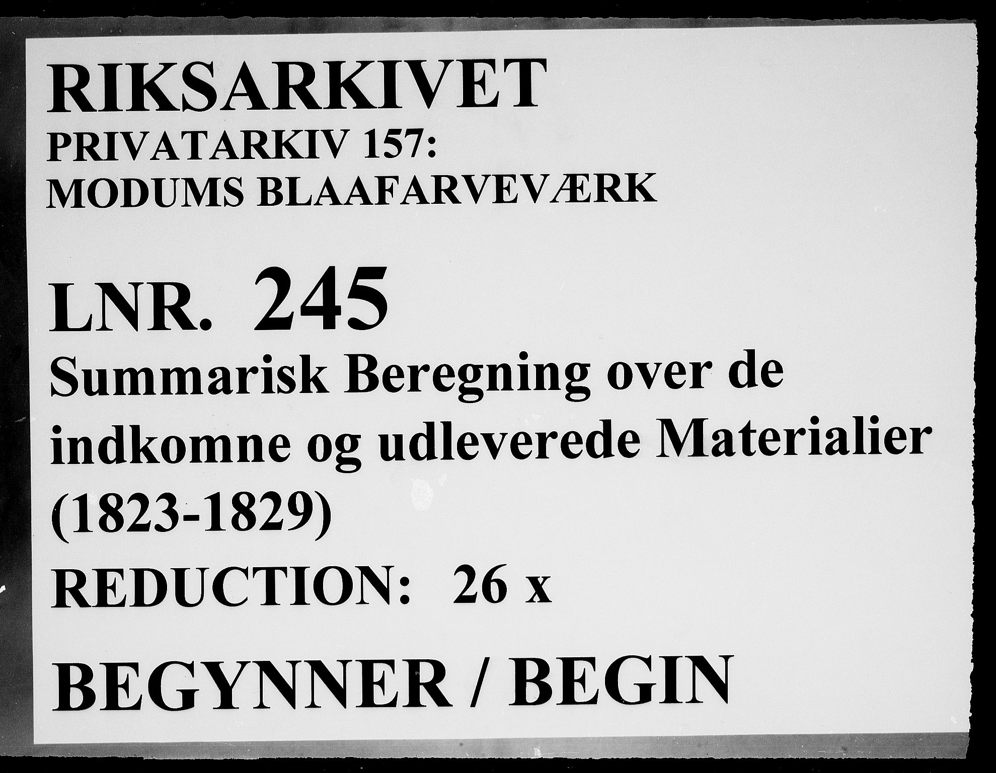 Modums Blaafarveværk, AV/RA-PA-0157/G/Gd/Gdd/L0245/0001: -- / Summarisk Beregning over de indkomne og udleverede Materialier, 1823-1829, p. 1