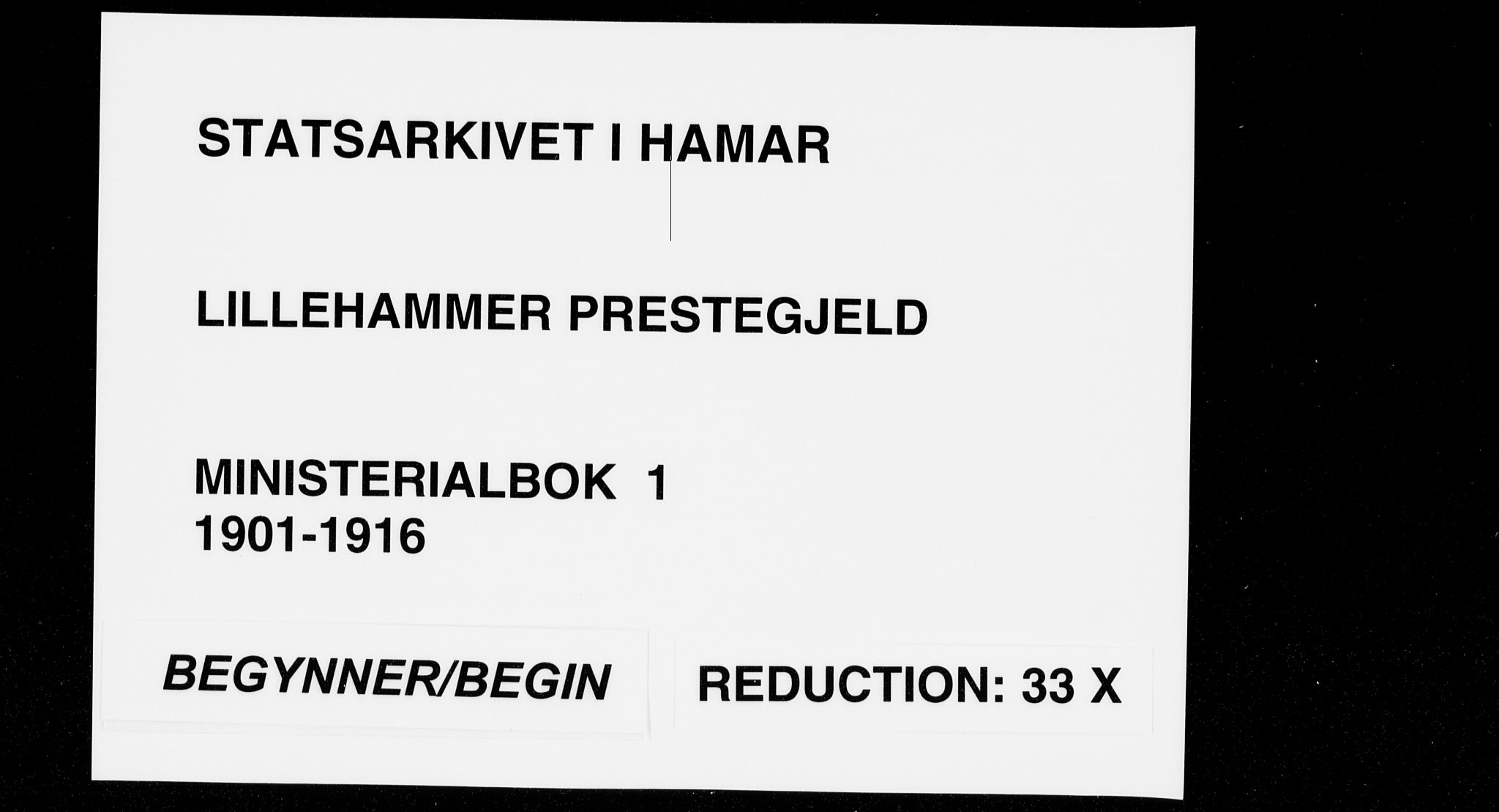 Lillehammer prestekontor, AV/SAH-PREST-088/H/Ha/Haa/L0001: Parish register (official) no. 1, 1901-1916