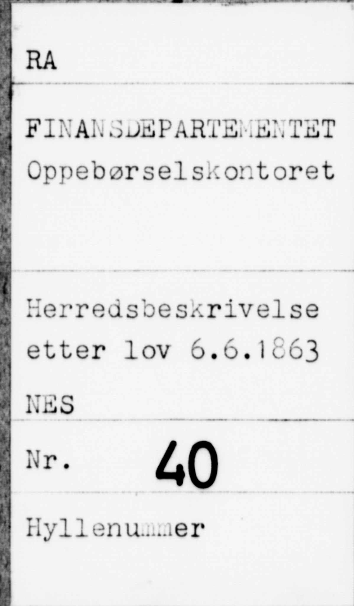 Matrikkelrevisjonen av 1863, AV/RA-S-1530/F/Fe/L0040: Nes, 1863