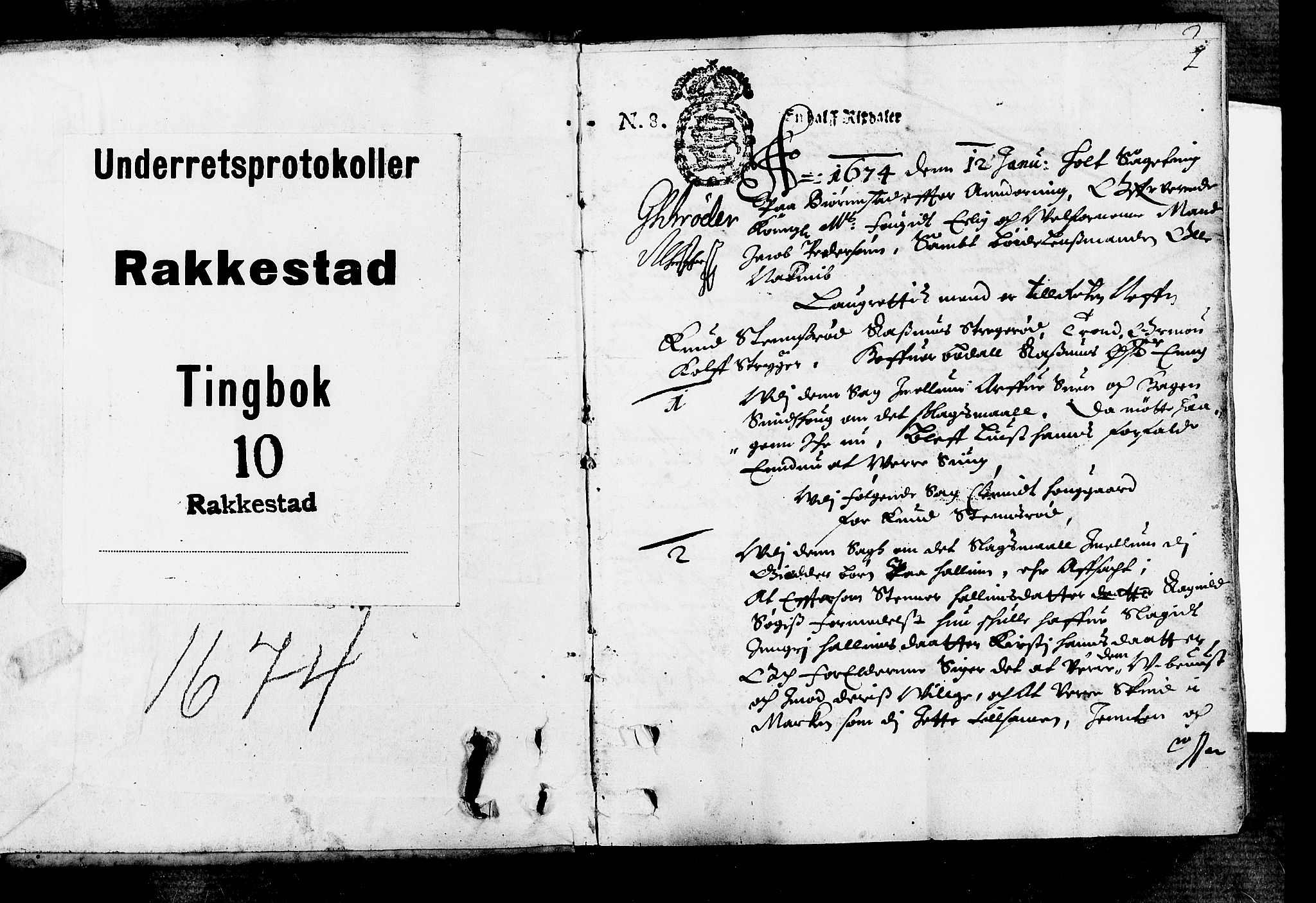 Rakkestad sorenskriveri, SAO/A-10686/F/Fb/L0010: Tingbøker, 1674, p. 0b-1a