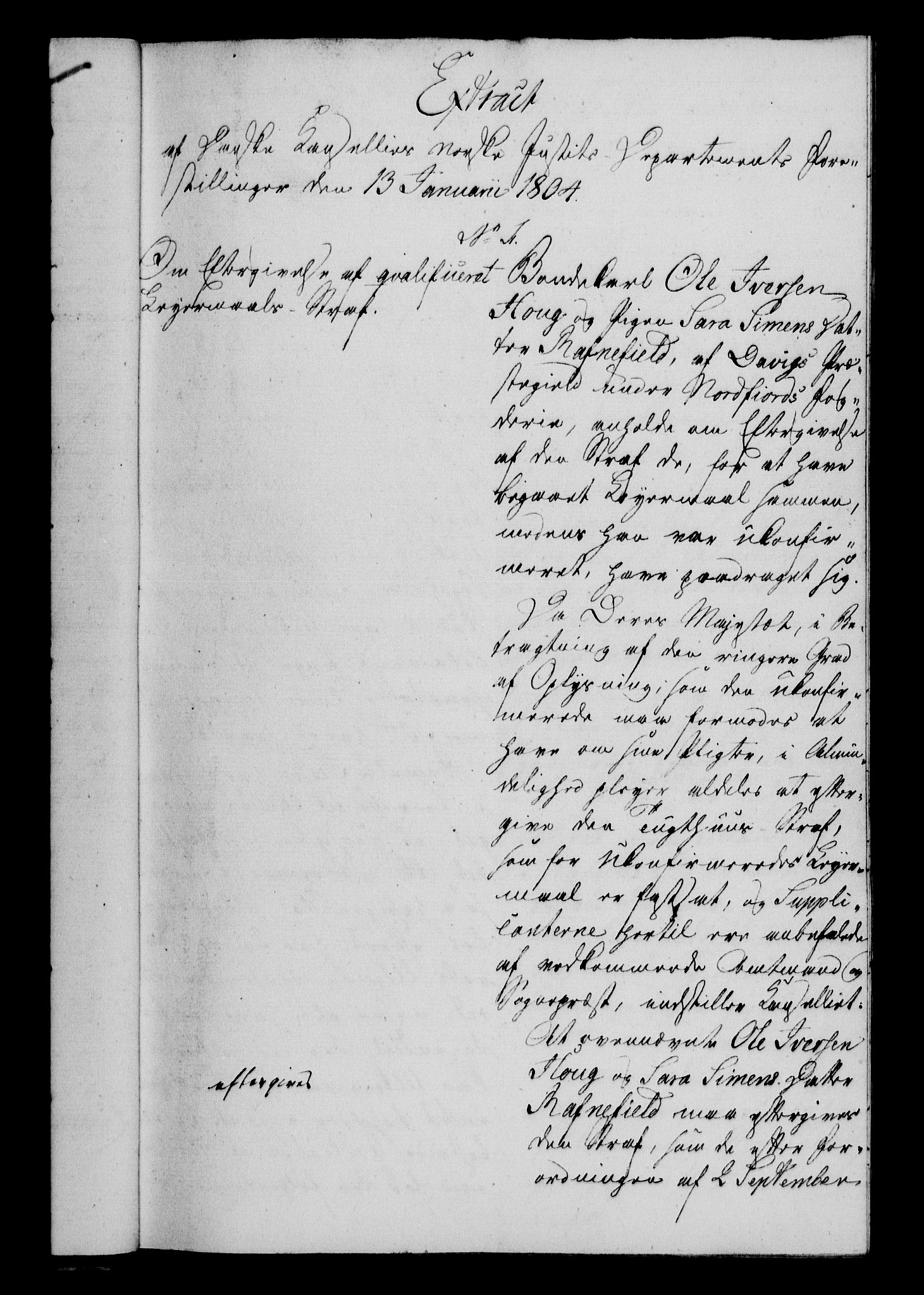Danske Kanselli 1800-1814, AV/RA-EA-3024/H/Hf/Hfa/Hfaa/L0005: Ekstrakt av forestillinger, 1804